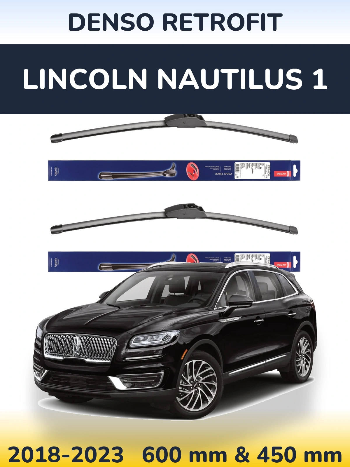 Комплект передних дворников Denso Retrofit 600 & 450 мм для Lincoln Nautilus 1 2018-2023