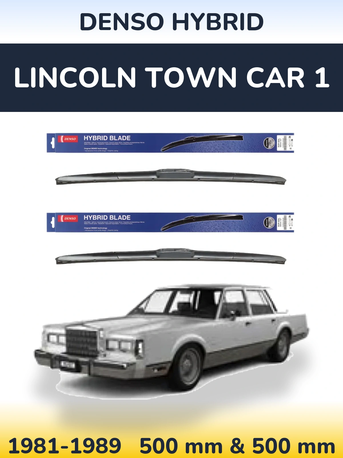 Front wiper blade set Denso Hybrid 500 & 500 mm for Lincoln Town Car 1 1981-1989