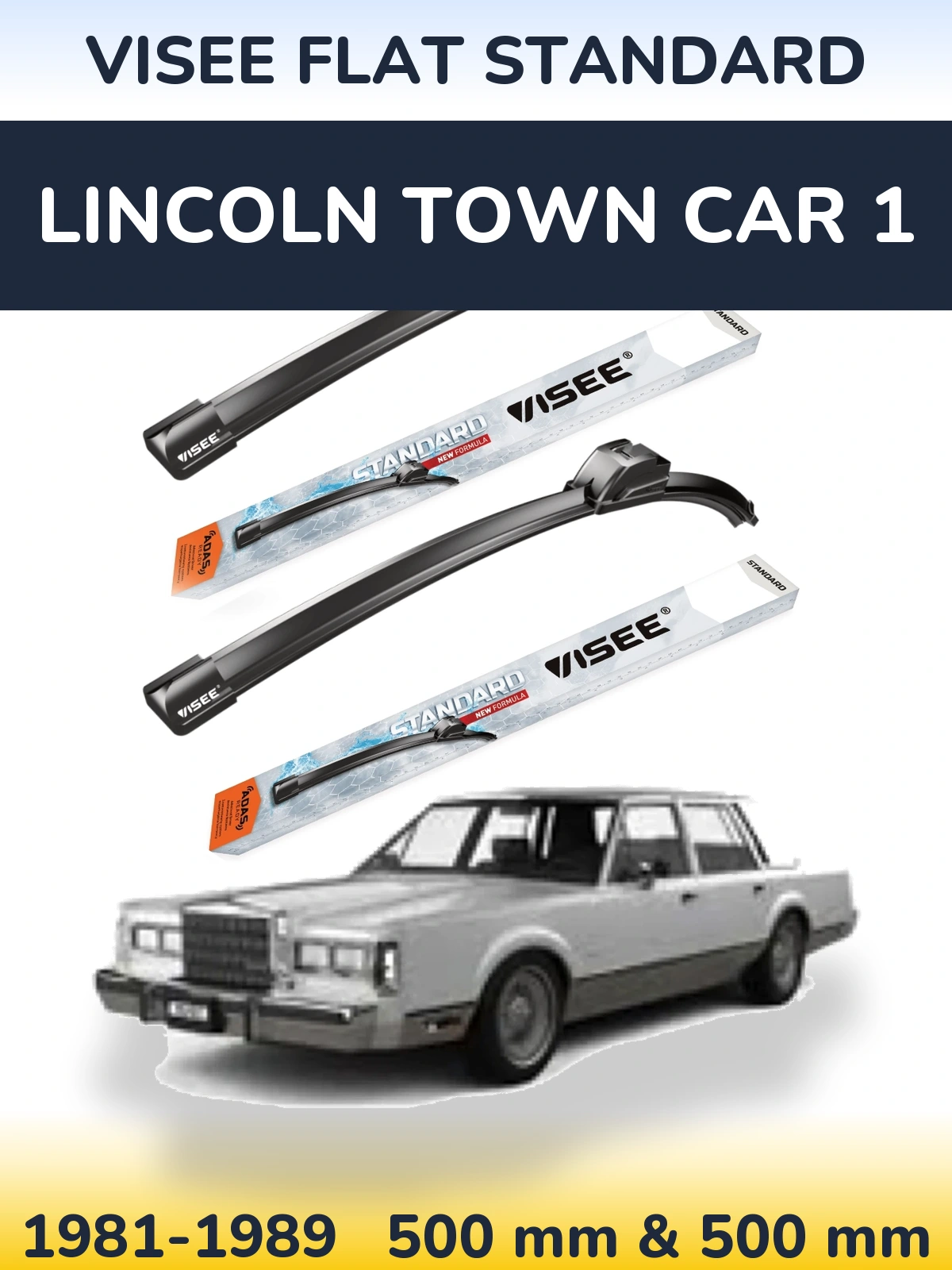 Front wiper blade set VISEE FLAT STANDARD 500 & 500 мм for Lincoln Town Car 1 1981-1989
