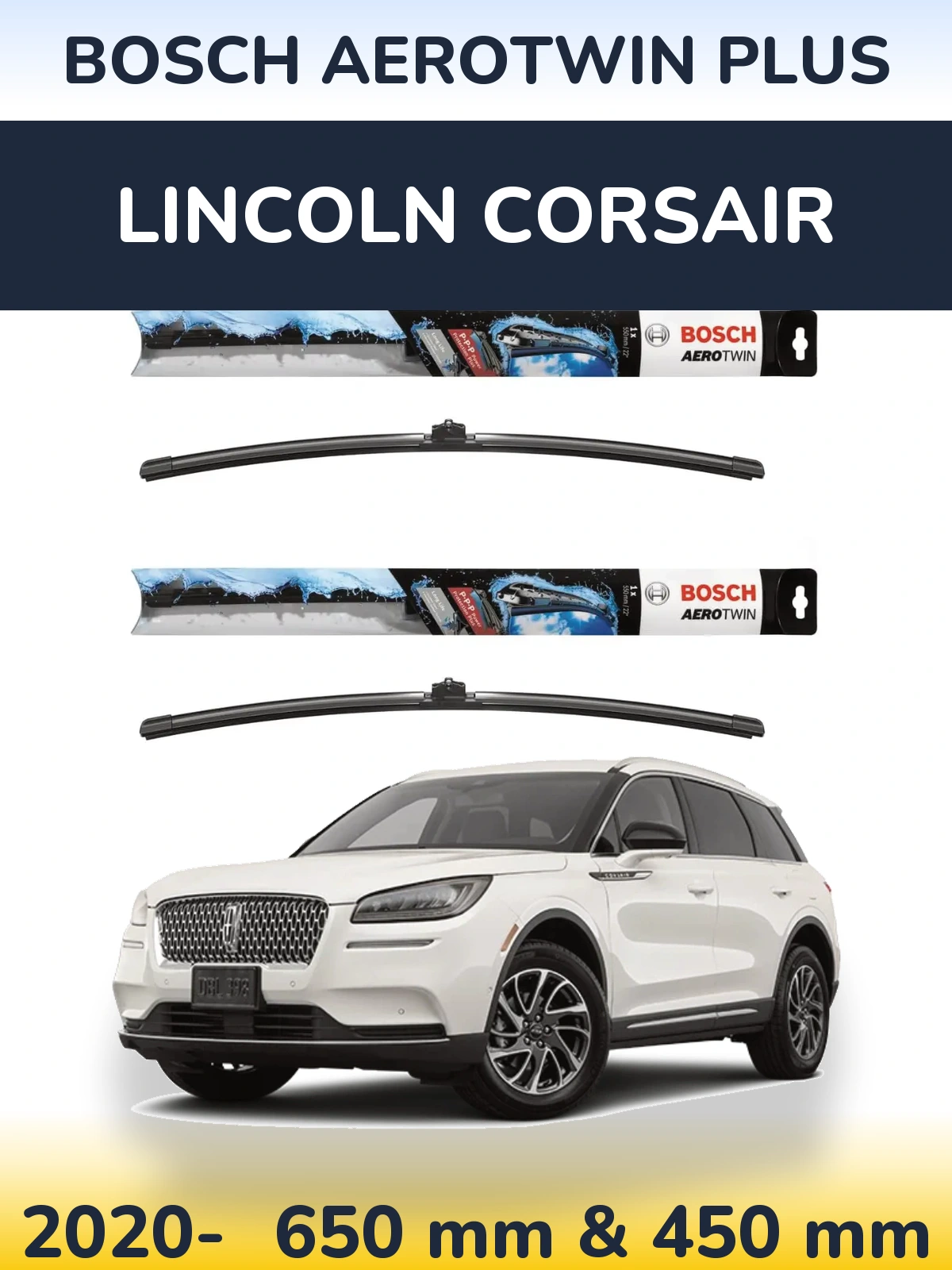 Комплект передніх щіток BOSCH AeroTwin Plus 650 & 450 мм для Lincoln Corsair 2020-2026