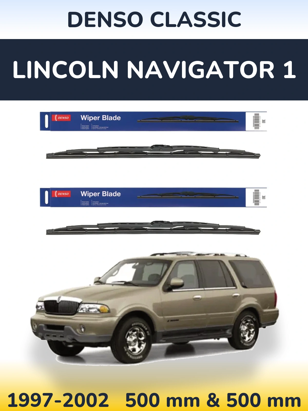 Комплект передніх щіток Denso Classic 500 & 500 мм для Lincoln Navigator 1 1997-2002