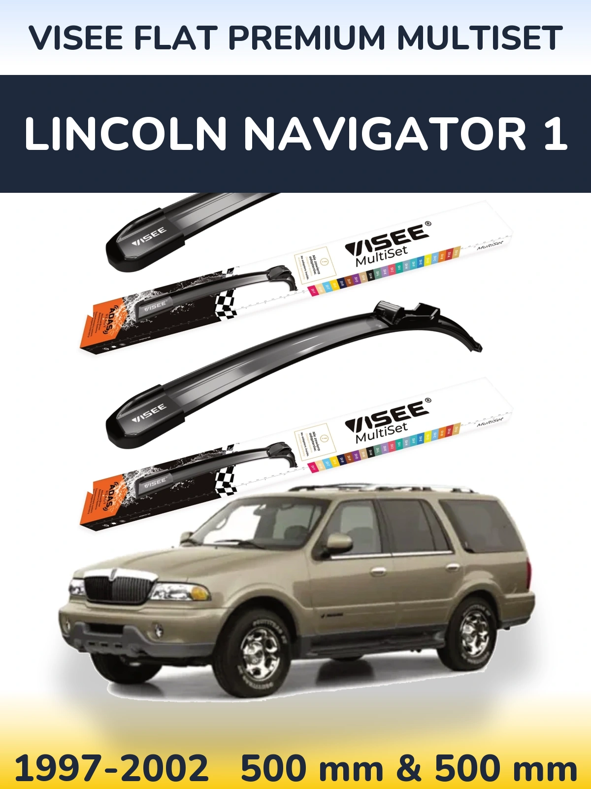 Комплект передніх щіток VISEE FLAT PREMIUM MultiSet 500 & 500 мм для Lincoln Navigator 1 1997-2002