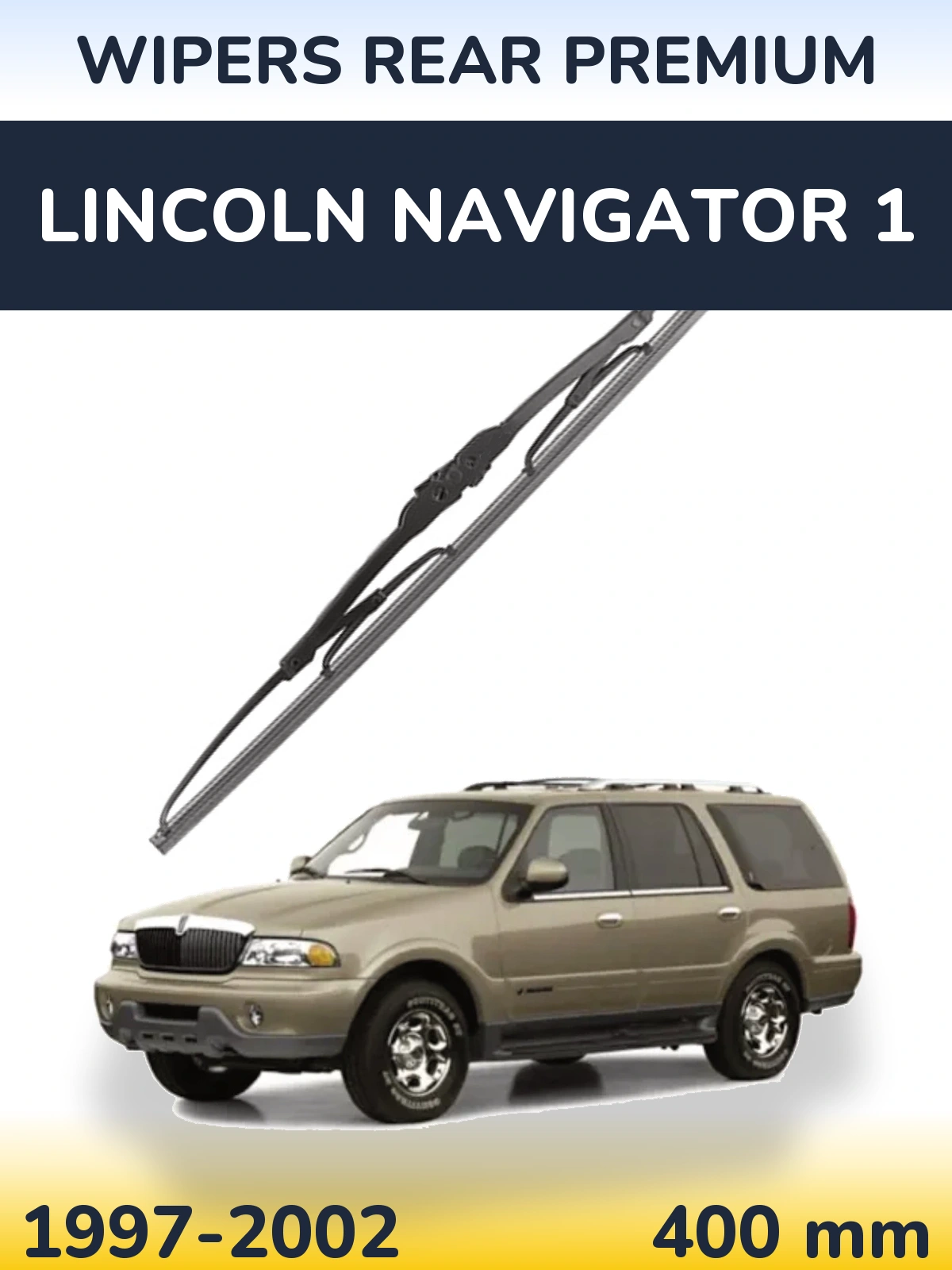 Задня щітка WIPERS REAR PREMIUM 400 мм для Lincoln Navigator 1 1997-2002