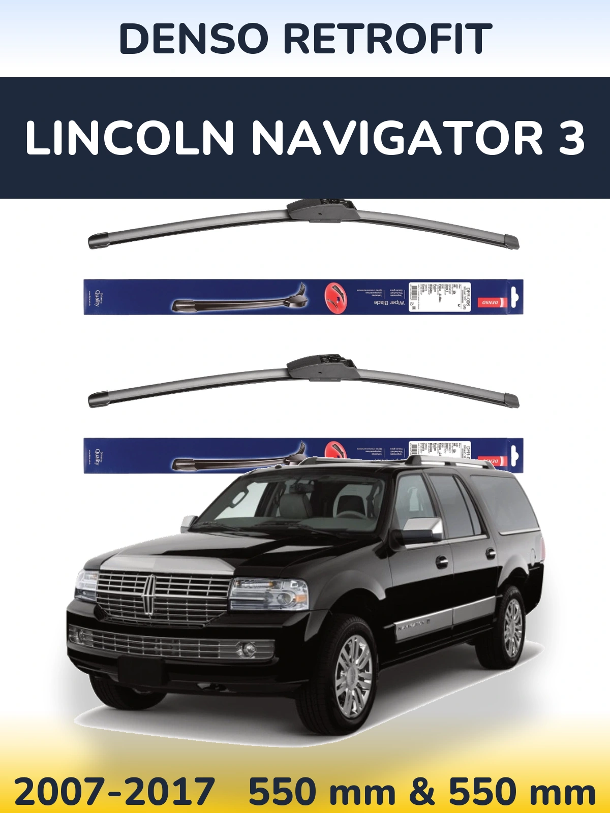 Комплект передніх щіток Denso Retrofit 550 & 550 мм для Lincoln Navigator 3 2007-2017