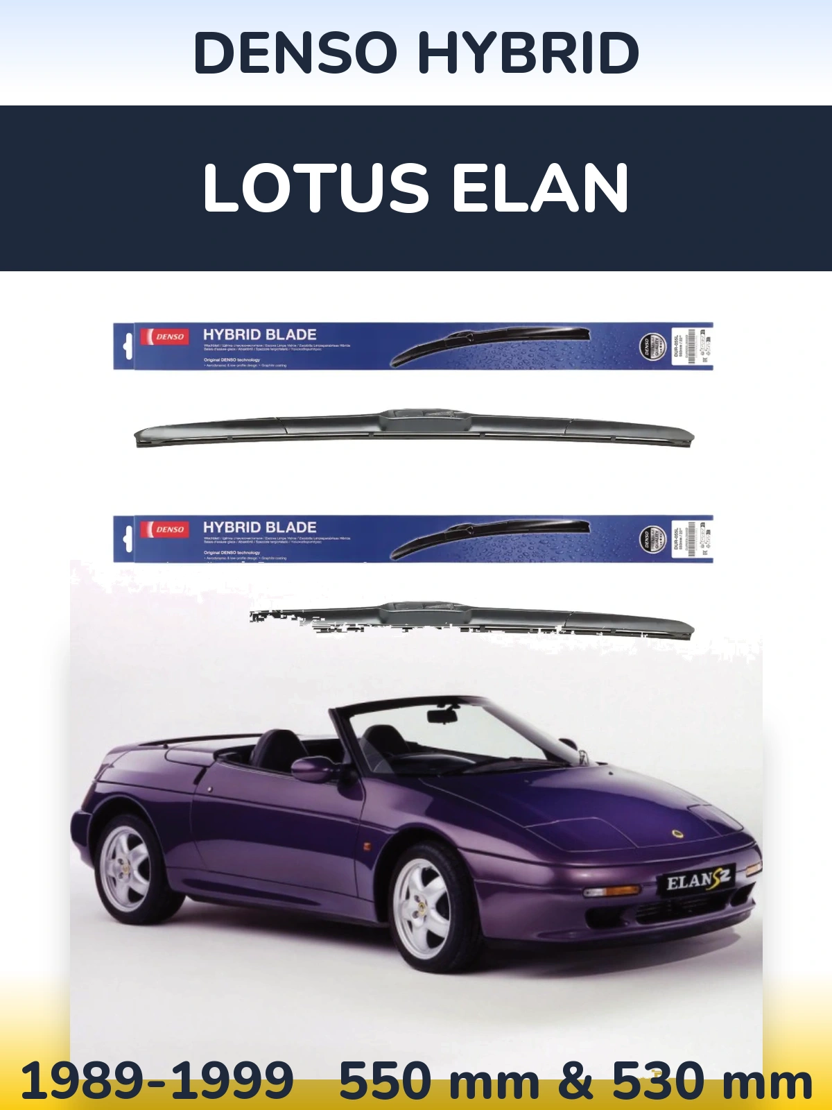 Комплект передніх щіток Denso Hybrid 550 & 530 мм для Lotus Elan 1989-1999