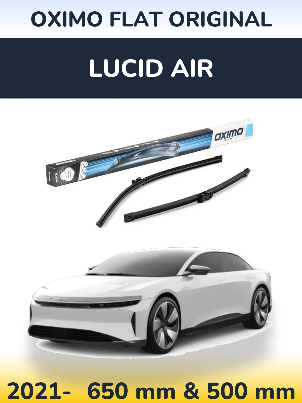 Front wiper blade set Oximo Flat Original 650 & 500 мм for Lucid Air 2021-2026