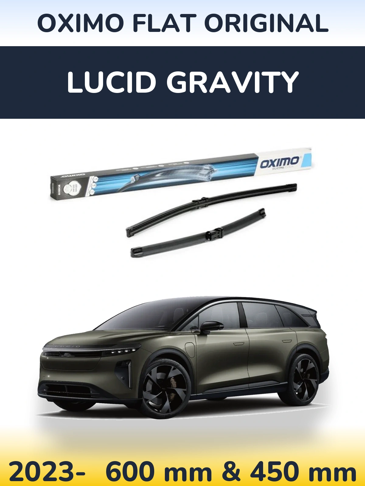 Front wiper blade set Oximo Flat Original 600 & 450 мм for Lucid Gravity 2023-2026