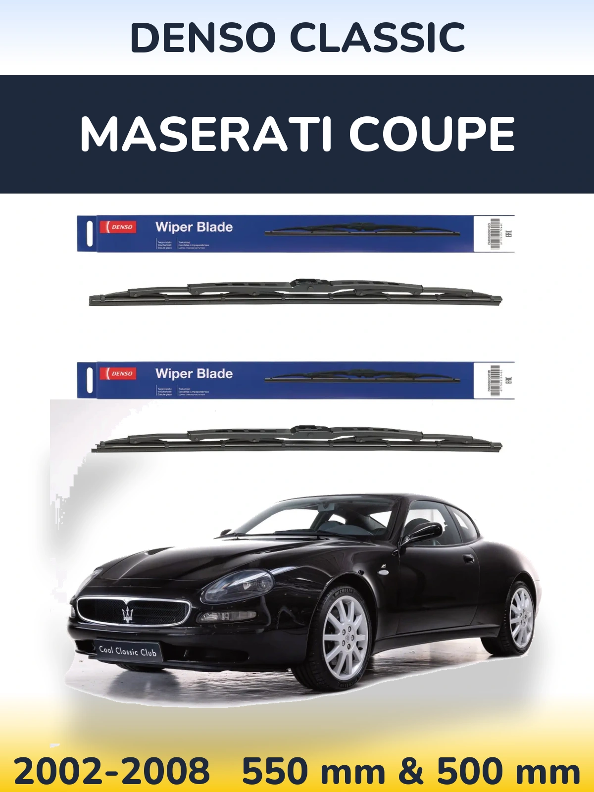 Front wiper blade set Denso Classic 550 & 500 mm for Maserati Coupe 2002-2008