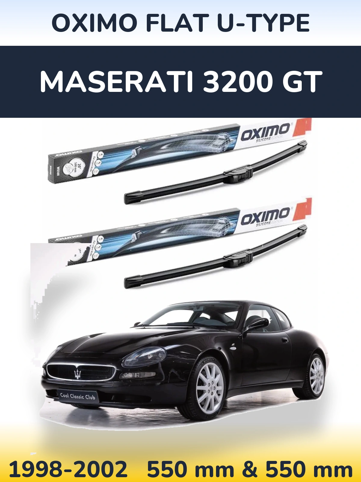 Комплект передніх щіток Oximo Flat U-type 550 & 550 мм для Maserati 3200 GT 1998-2002