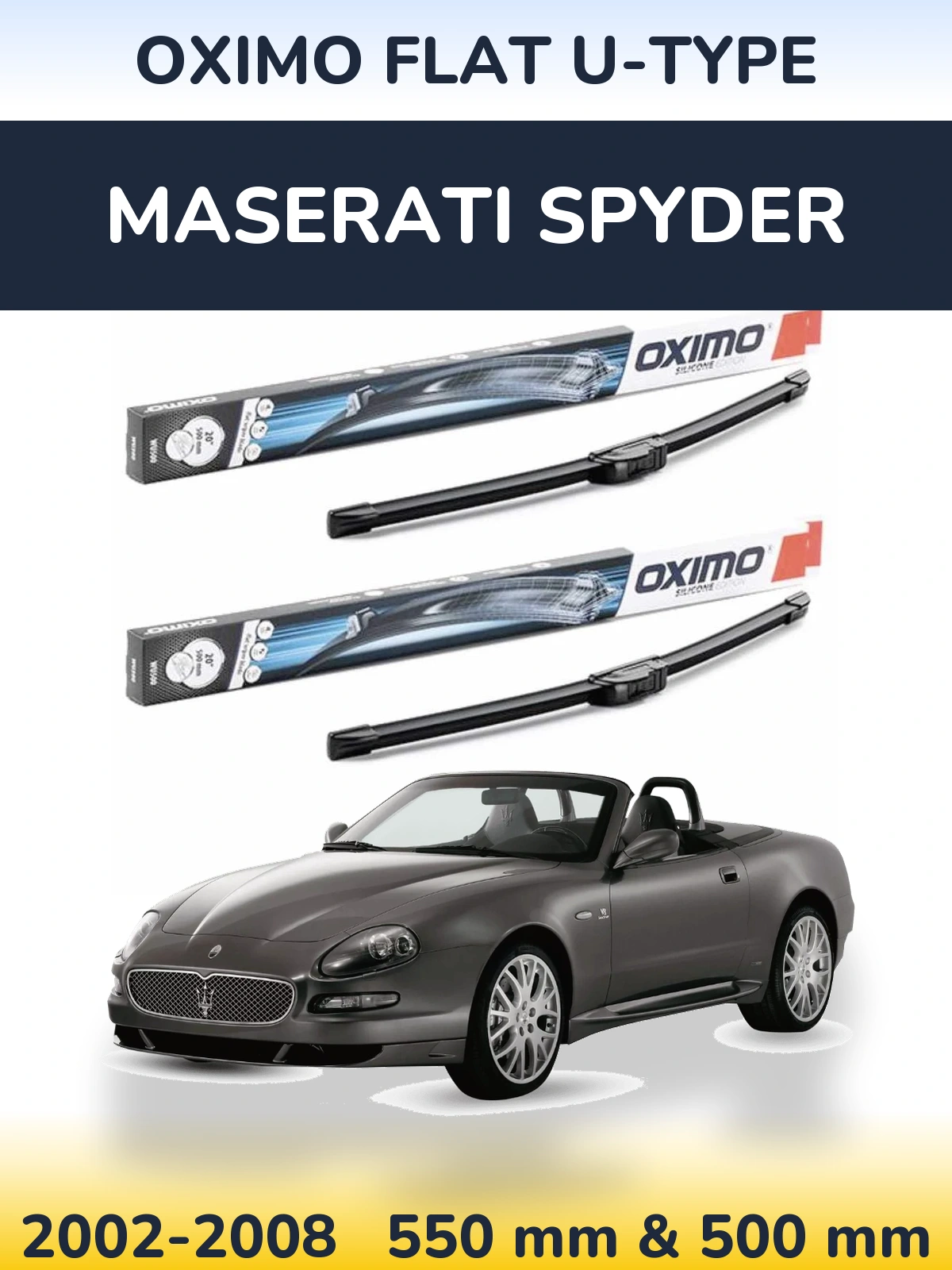 Комплект передніх щіток Oximo Flat U-type 550 & 500 мм для Maserati Spyder 2002-2008