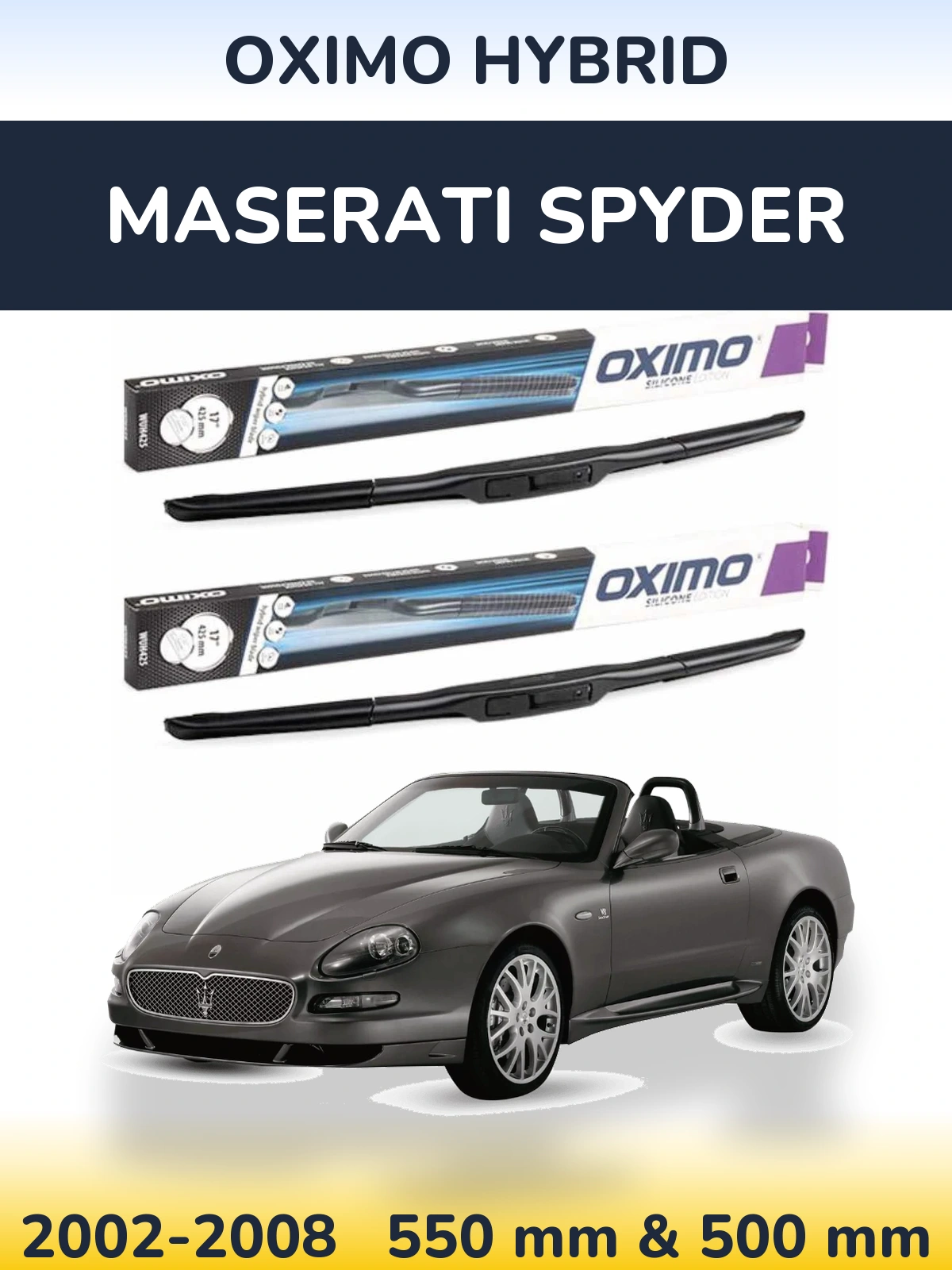 Комплект передніх щіток Oximo Hybrid 550 & 500 мм для Maserati Spyder 2002-2008