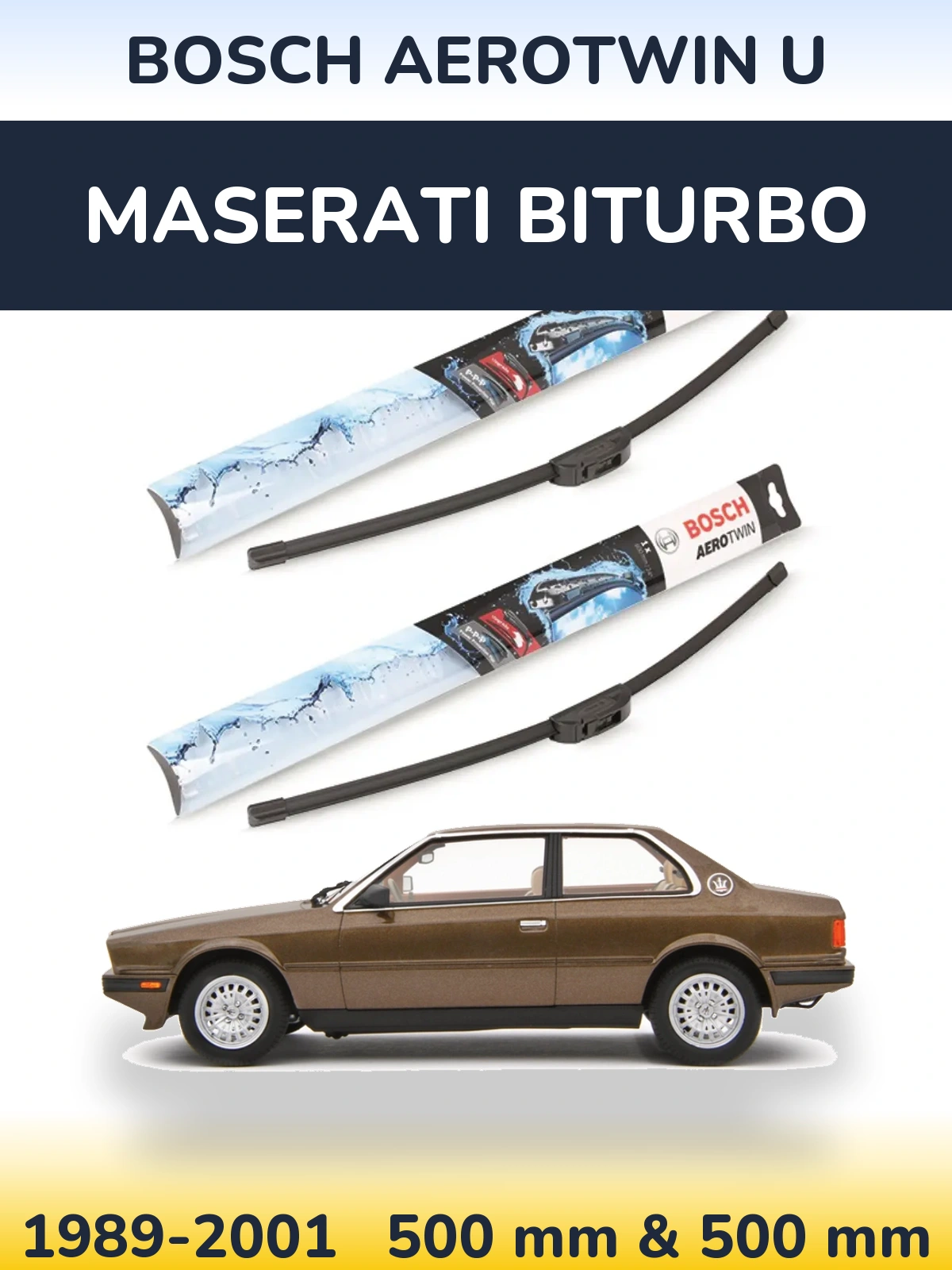 Комплект передних дворников BOSCH AeroTwin U 500 & 500 мм для Maserati Biturbo 1989-2001