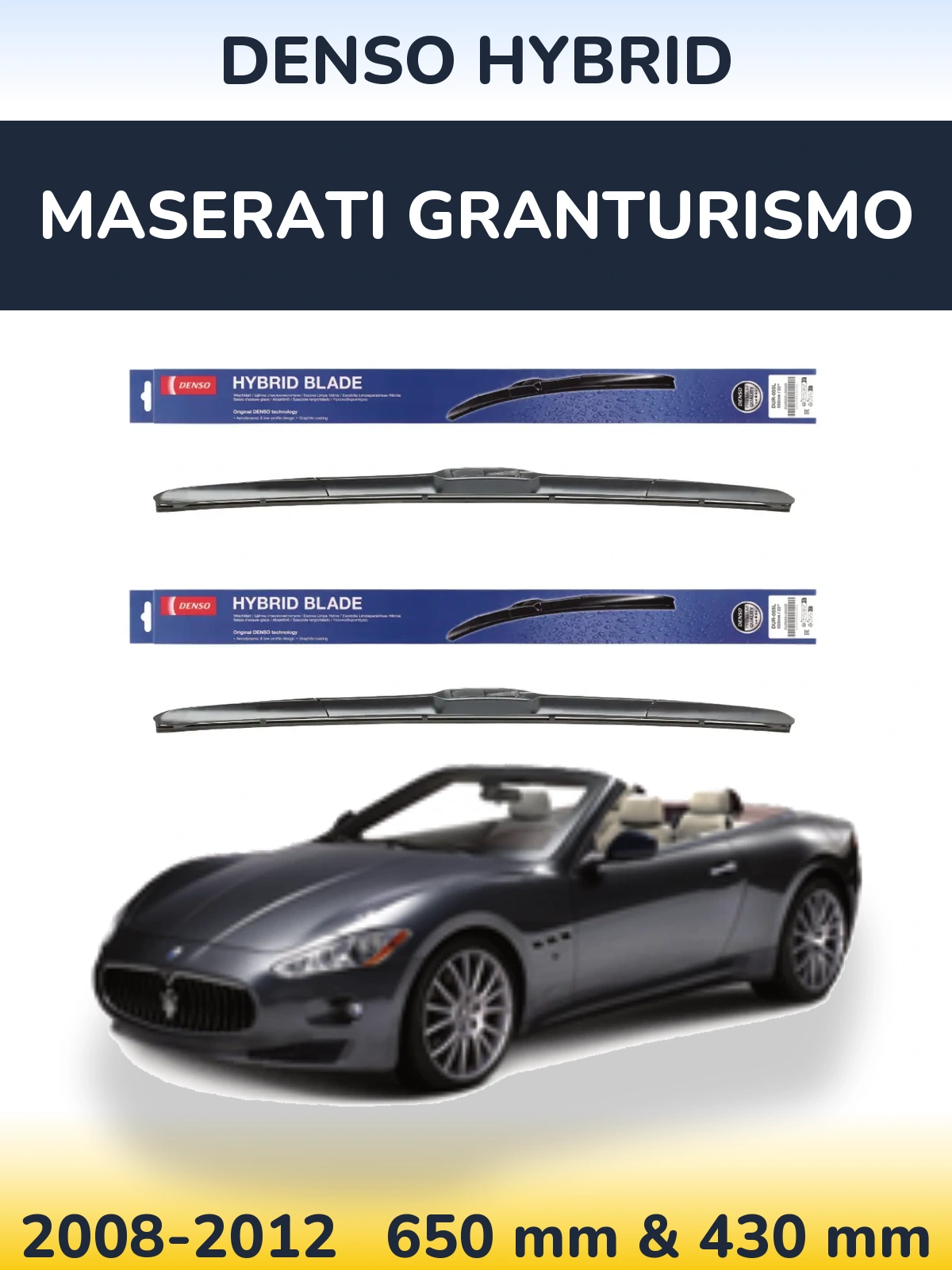 Front wiper blade set Denso Hybrid 650 & 430 мм for Maserati GranTurismo 2008-2012