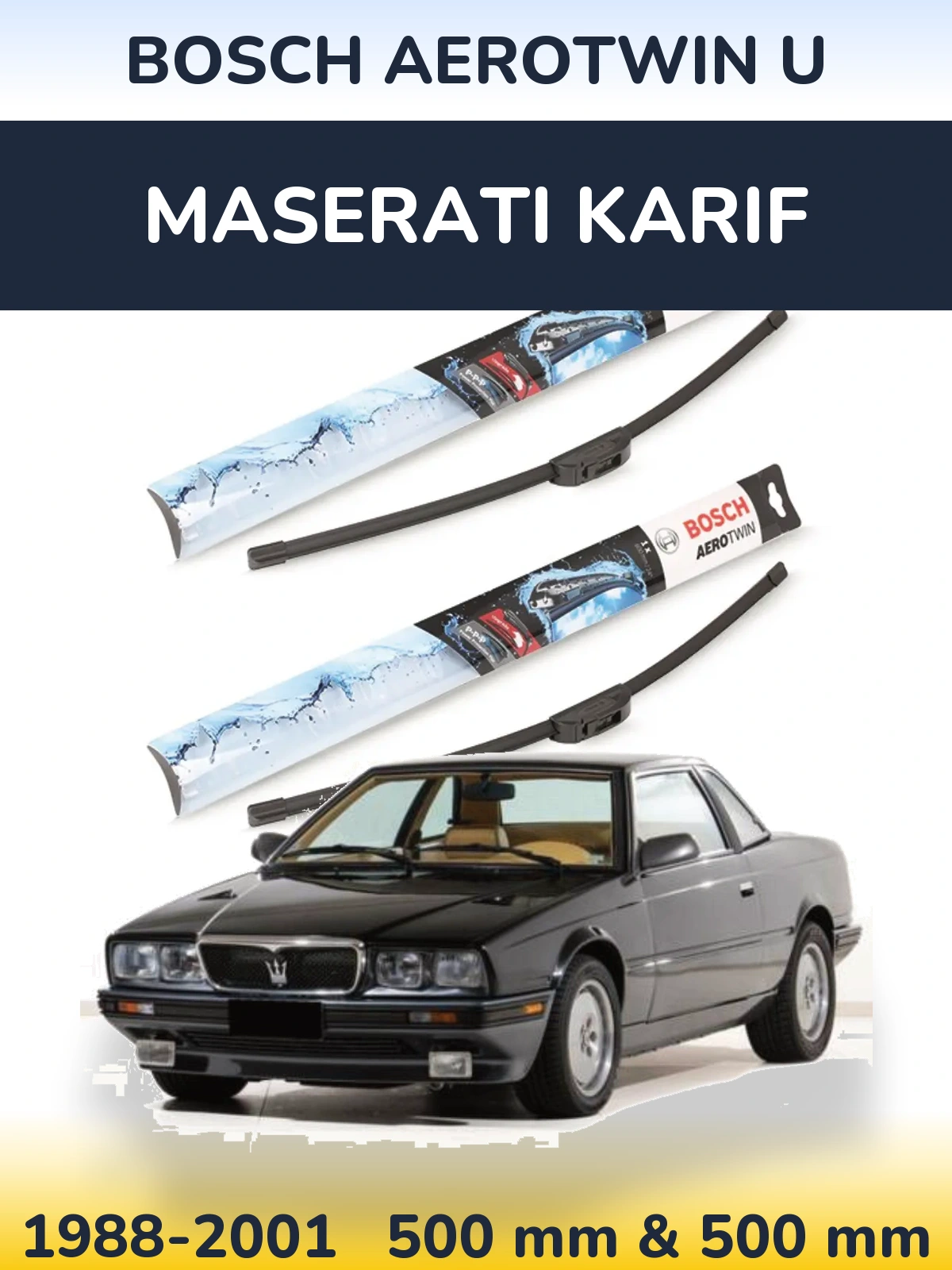 Front wiper blade set BOSCH AeroTwin U 500 & 500 mm for Maserati Karif 1988-2001