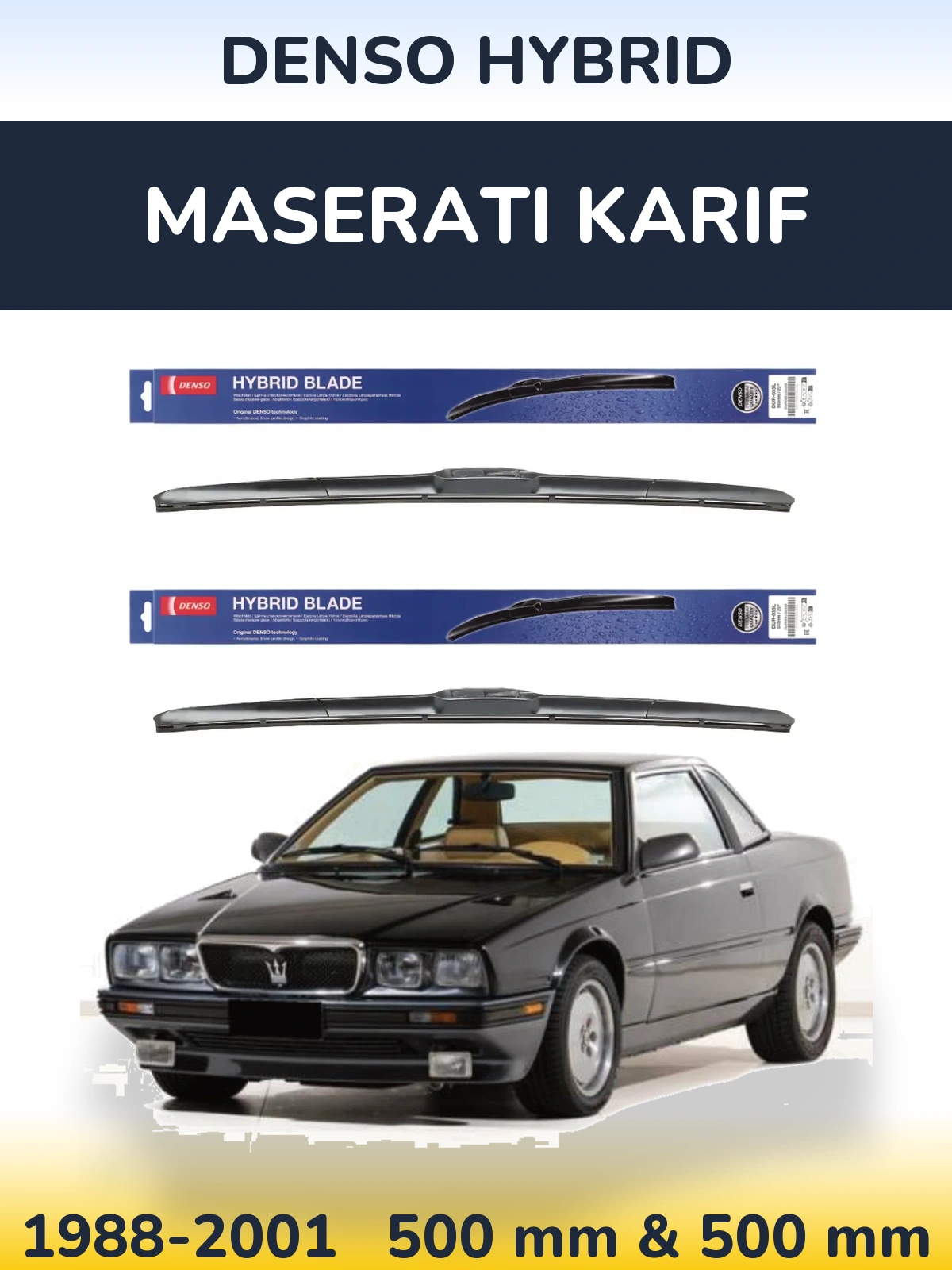 Front wiper blade set Denso Hybrid 500 & 500 мм for Maserati Karif 1988-2001