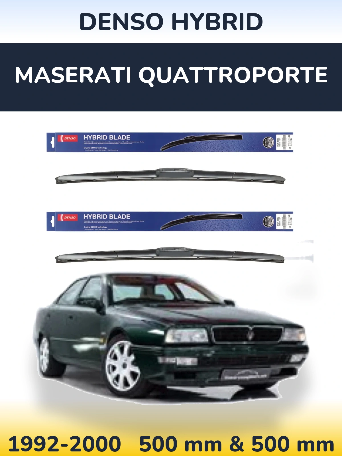 Комплект передніх щіток Denso Hybrid 500 & 500 мм для Maserati Quattroporte 1992-2000