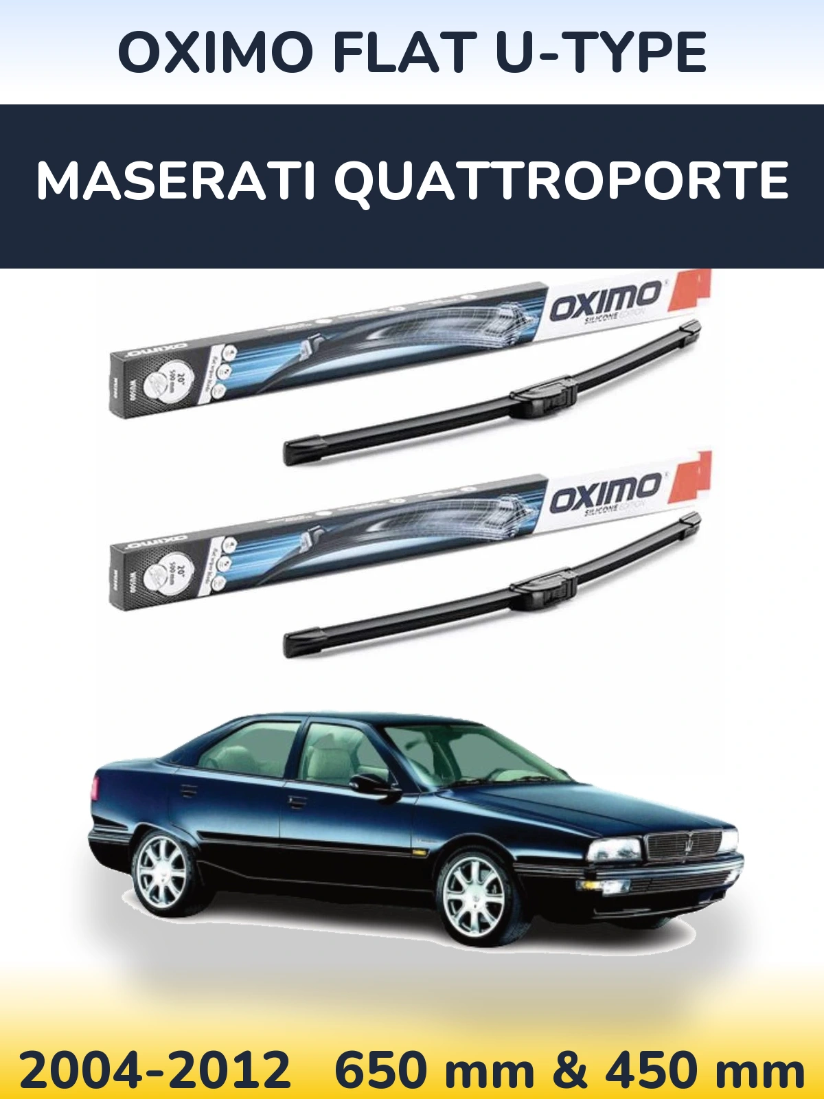 Комплект передніх щіток Oximo Flat U-type 650 & 450 мм для Maserati Quattroporte 2004-2012