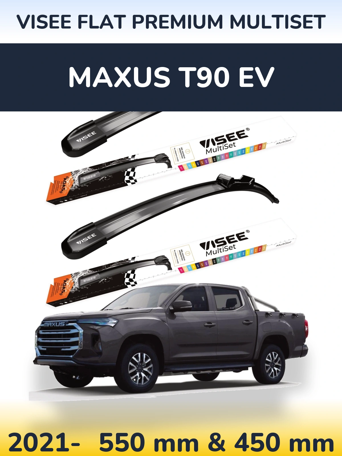 Komplet przednich wycieraczek VISEE FLAT PREMIUM MultiSet 550 & 450 mm do Maxus T90 EV 2021-2026