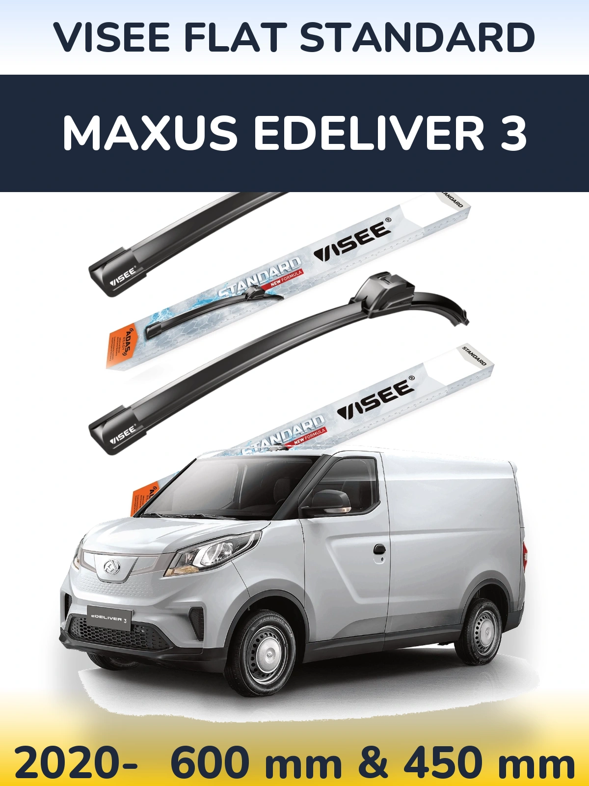 Komplet przednich wycieraczek VISEE FLAT STANDARD 600 & 450 mm do Maxus eDeliver 3 2020-2026