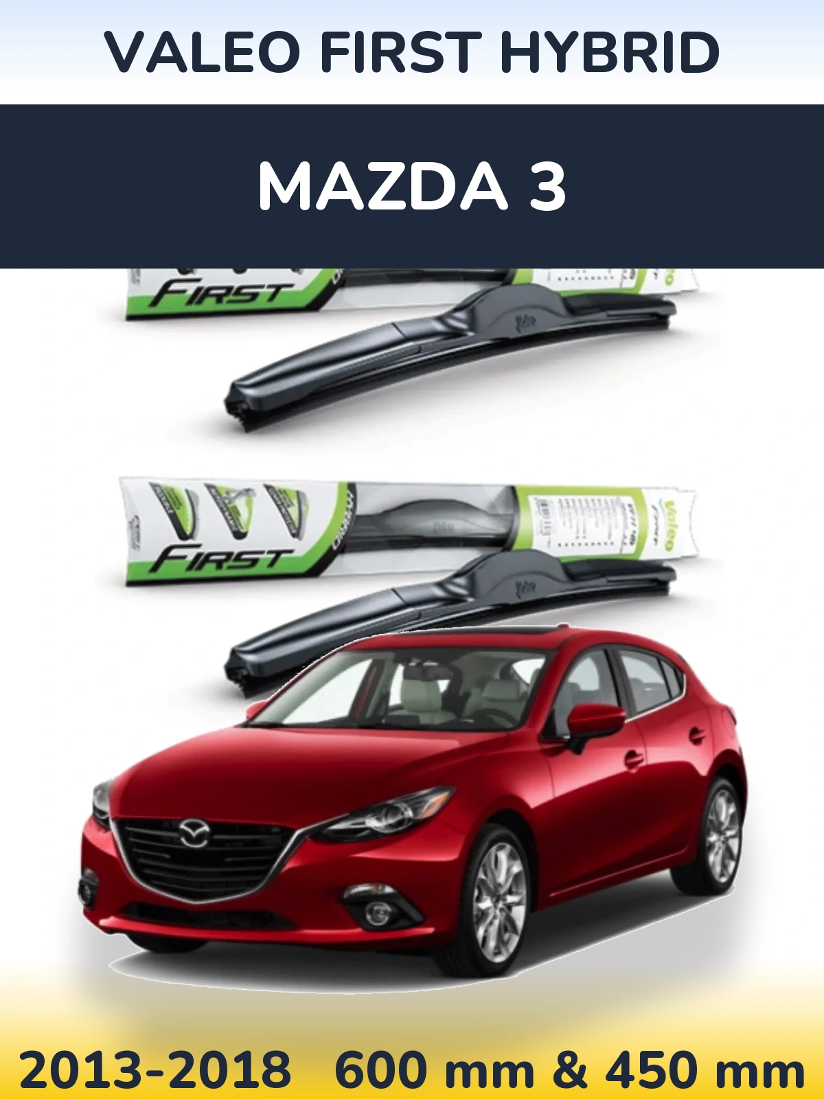 Комплект передних дворников Valeo First Hybrid 600 & 450 мм для Mazda 3 2013-2018
