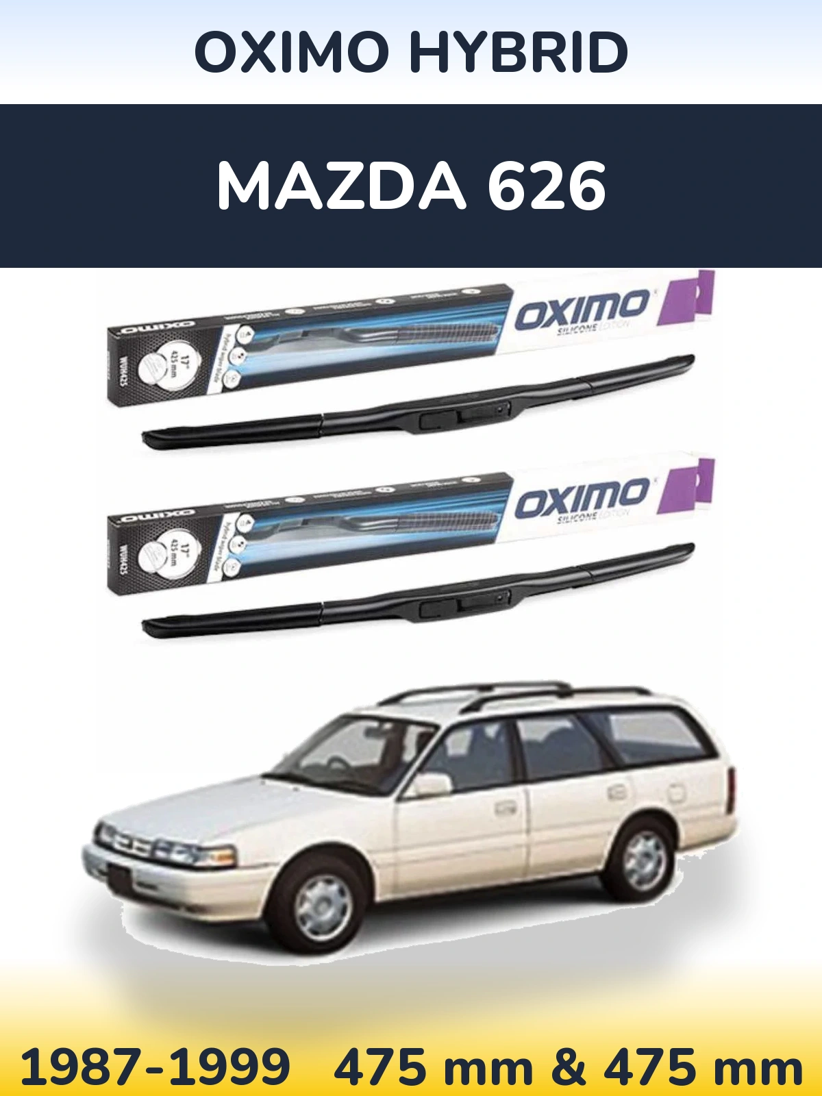 Front wiper blade set Oximo Hybrid 475 & 475 mm for Mazda 626 1987-1999