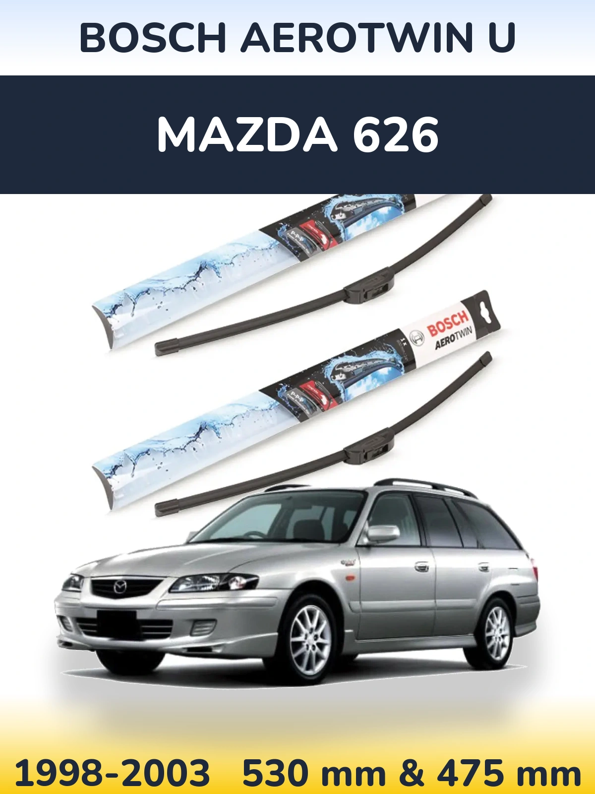 Комплект передніх щіток BOSCH AeroTwin U 530 & 475 мм для Mazda 626 1998-2003