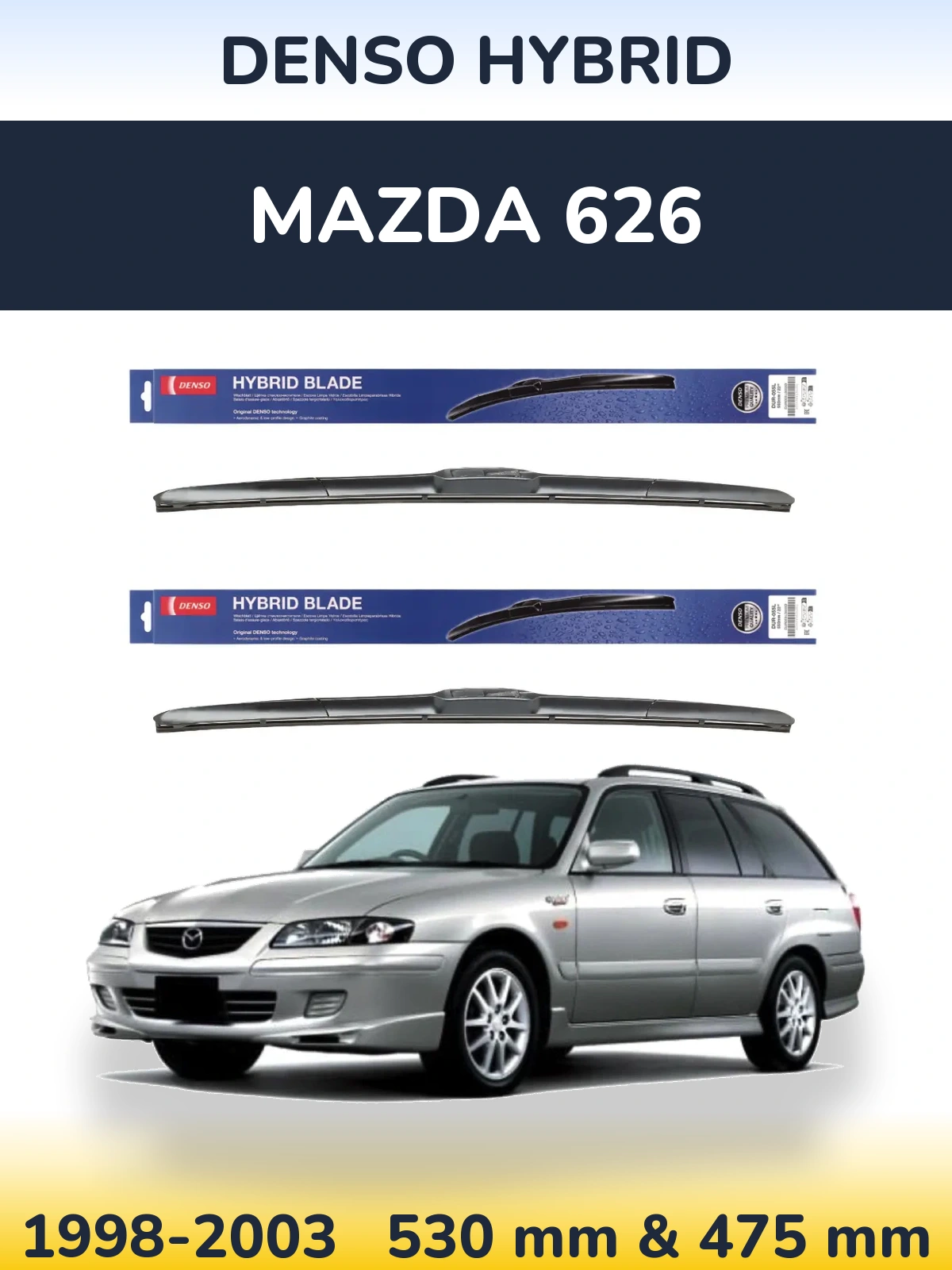 Комплект передніх щіток Denso Hybrid 530 & 475 мм для Mazda 626 1998-2003
