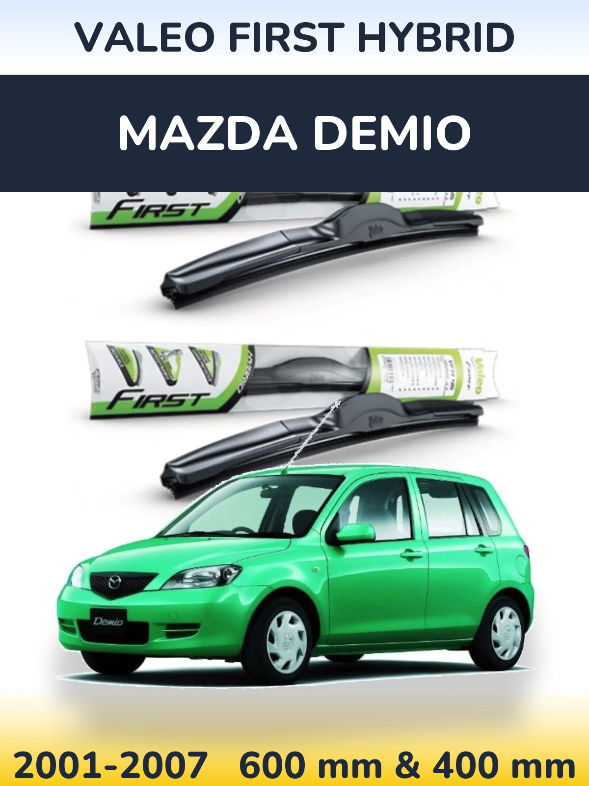 Front wiper blade set Valeo First Hybrid 600 & 400 мм for Mazda Demio 2001-2007