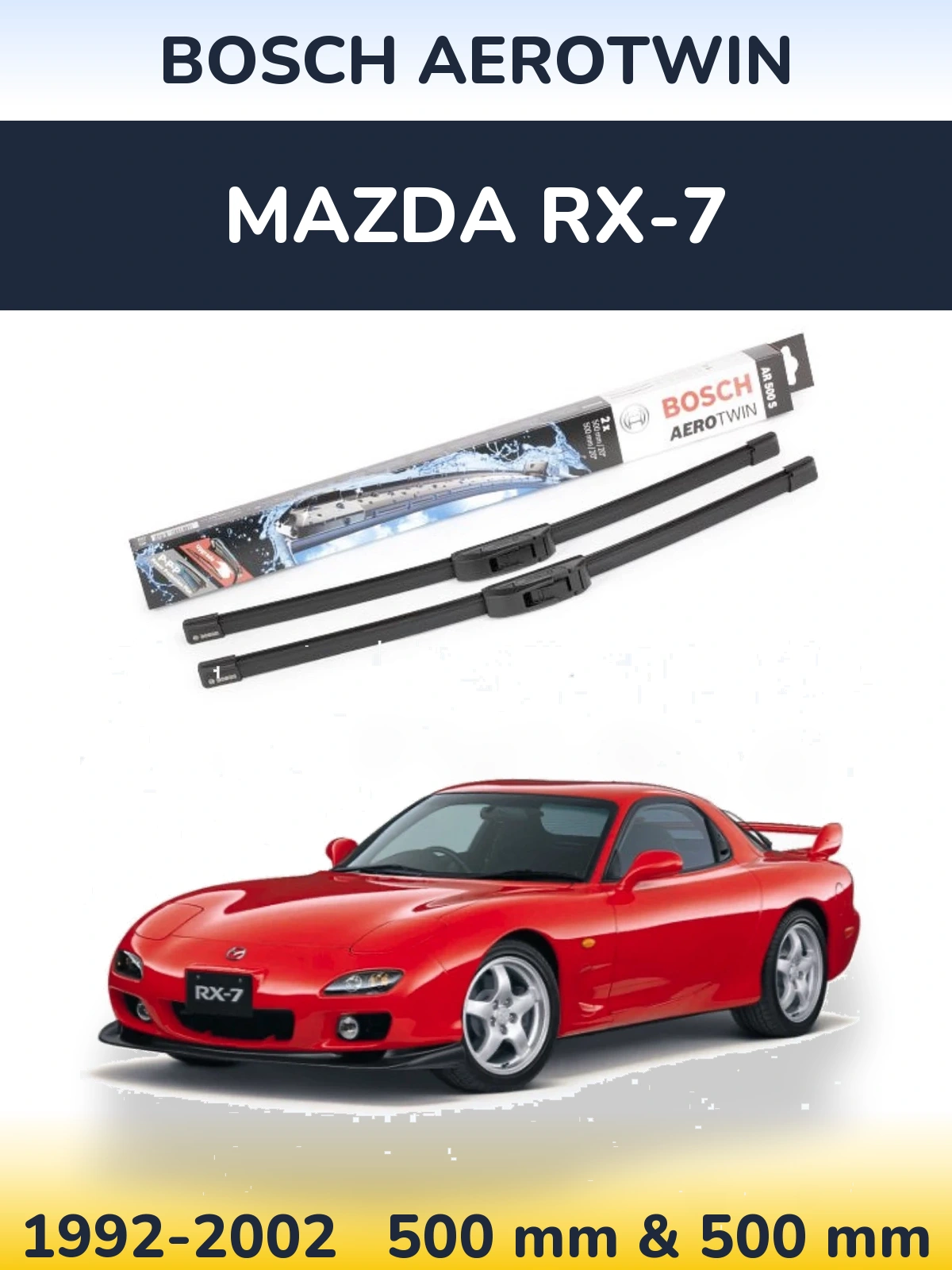 Front wiper blade set BOSCH AeroTwin 500 & 500 мм for Mazda RX-7 1992-2002
