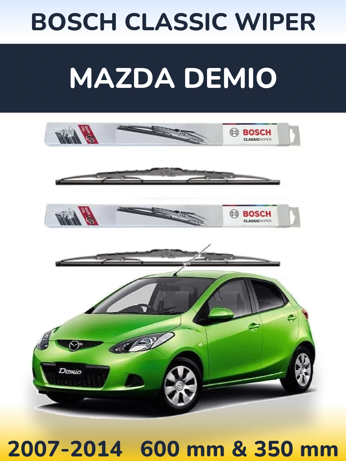 Front wiper blade set BOSCH Classic Wiper 600 & 340 мм for Mazda Demio 2007-2014