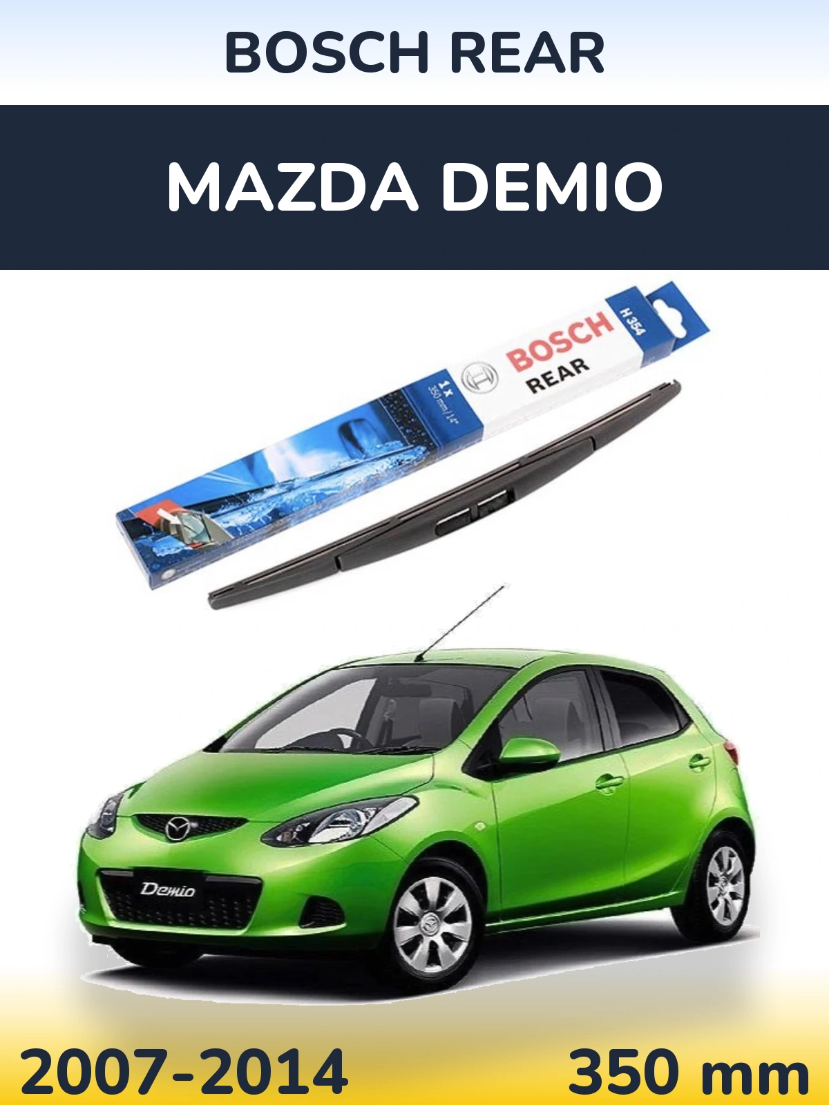 Rear wiper blade BOSCH Rear 350 мм for Mazda Demio 2007-2014