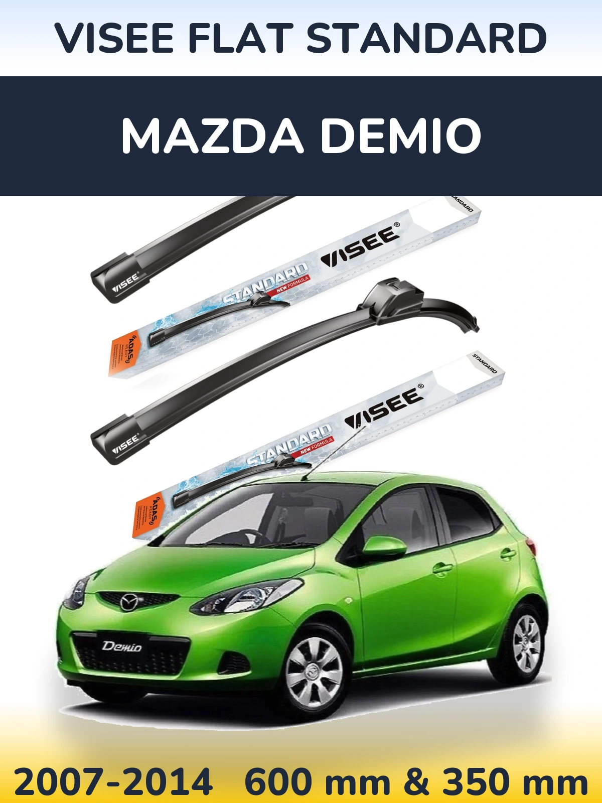 Front wiper blade set VISEE FLAT STANDARD 600 & 350 мм for Mazda Demio 2007-2014