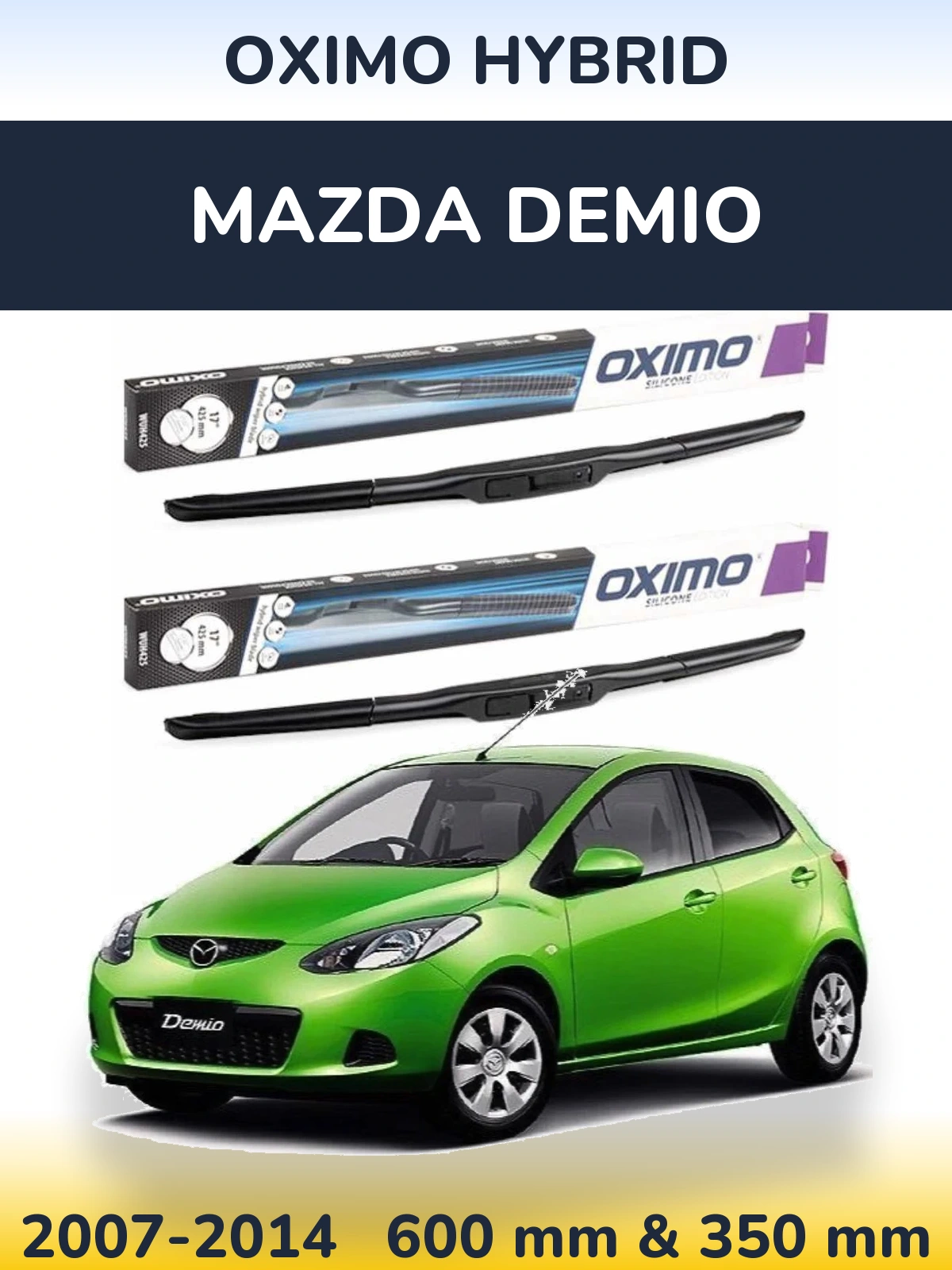 Front wiper blade set Oximo Hybrid 600 & 350 mm for Mazda Demio 2007-2014