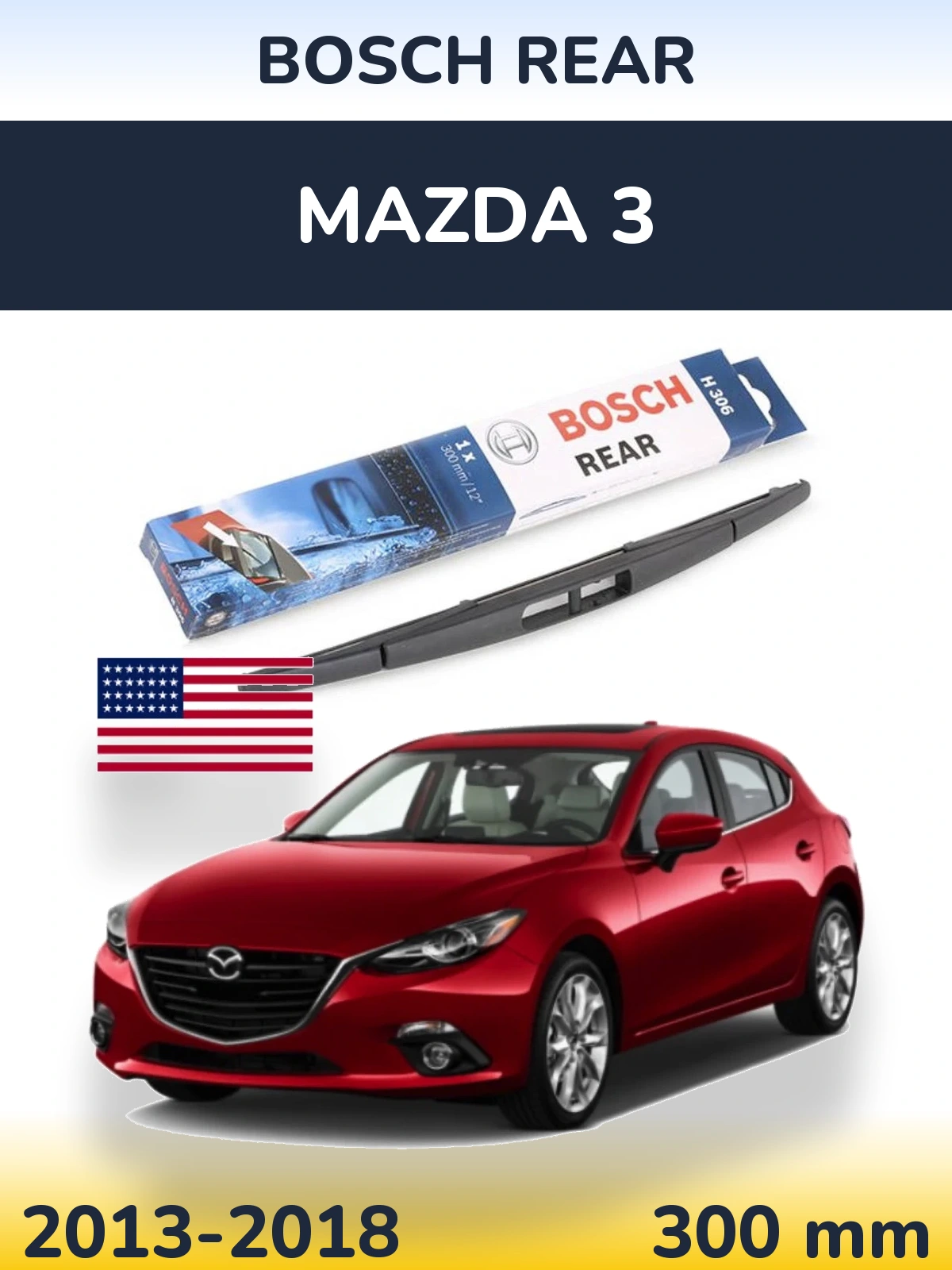 Задний дворник BOSCH Rear 300 мм для Mazda 3 2013-2018