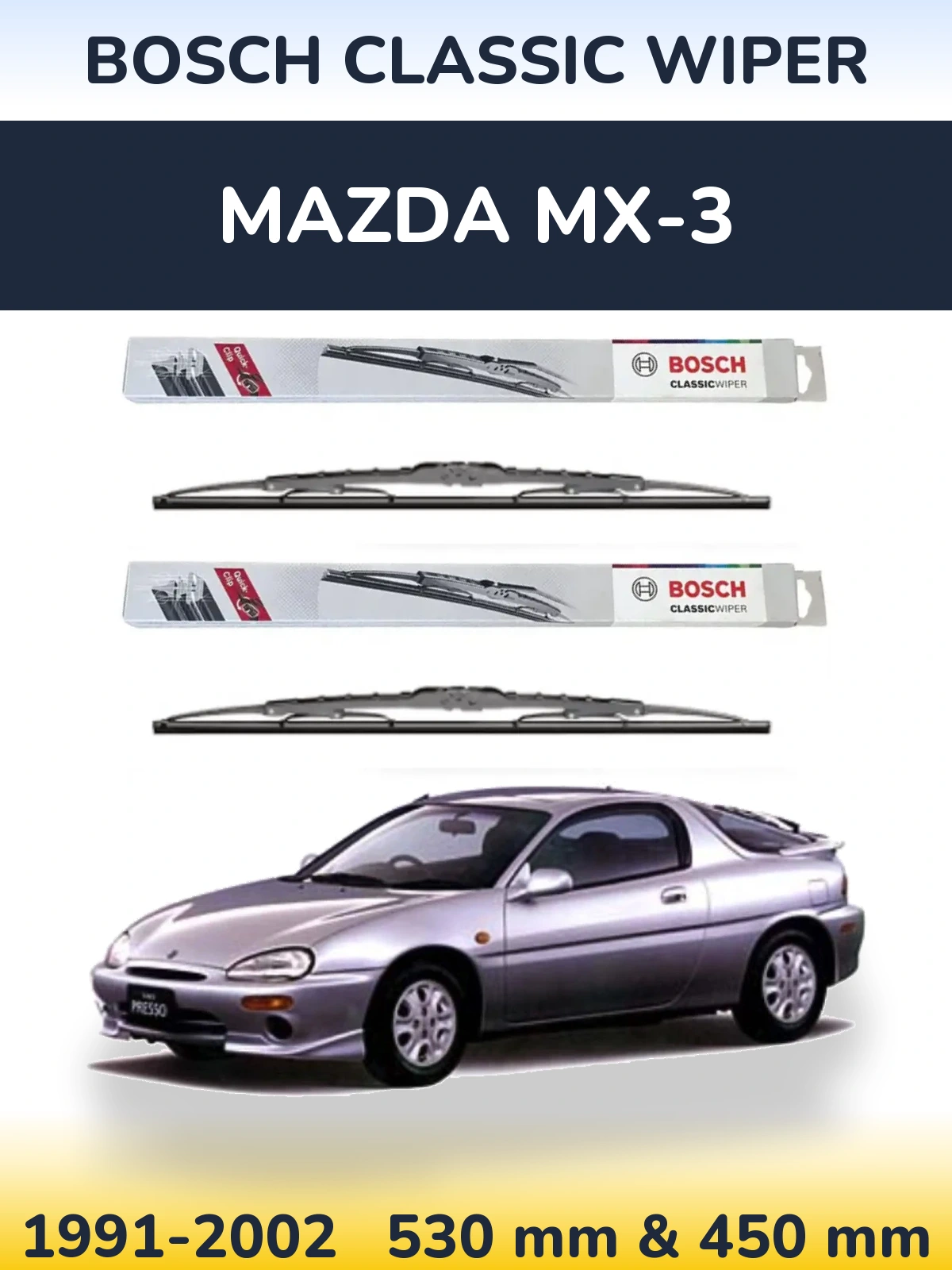 Komplet przednich wycieraczek BOSCH Classic Wiper 530 & 450 mm do Mazda MX-3 1991-2002