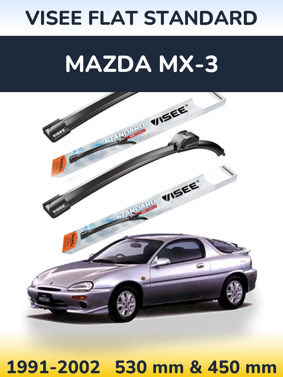 Komplet przednich wycieraczek VISEE FLAT STANDARD 530 & 450 mm do Mazda MX-3 1991-2002
