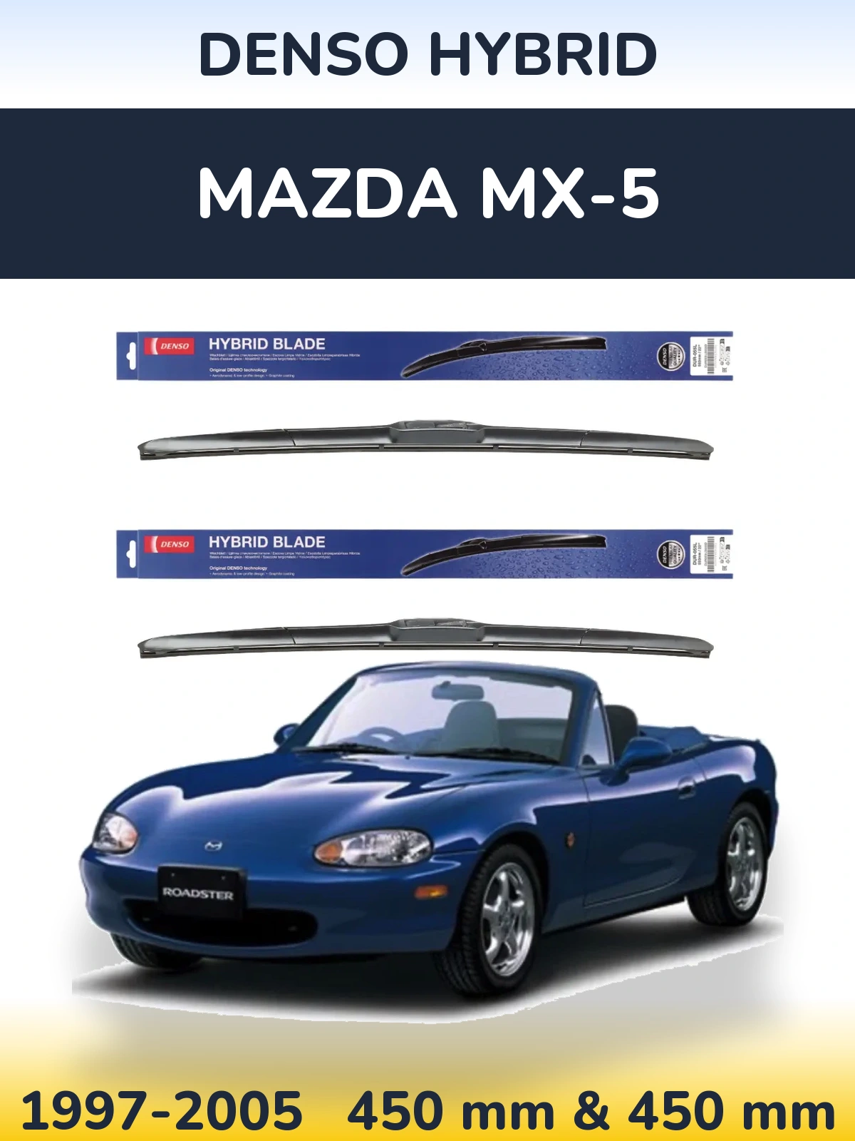 Комплект передних дворников Denso Hybrid 450 & 450 мм для Mazda MX-5 1997-2005