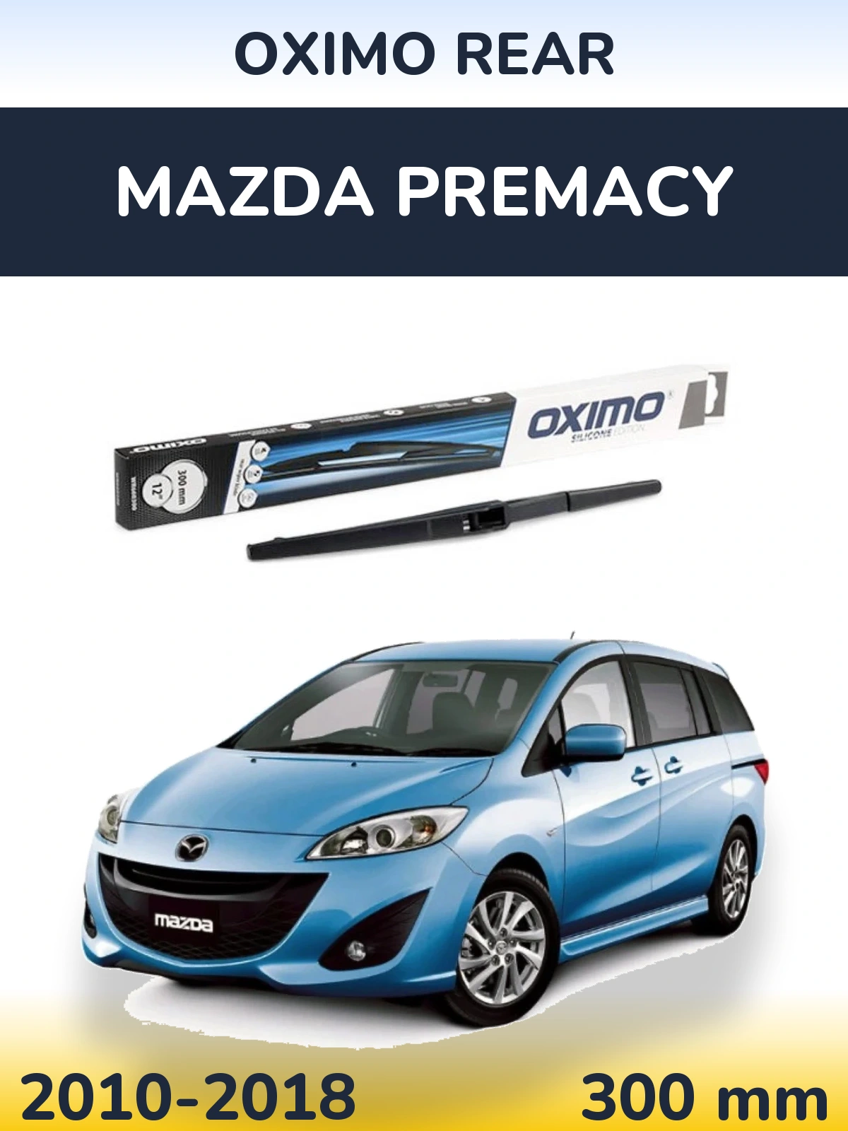 Rear wiper blade Oximo Rear 300 mm for Mazda Premacy 2010-2018