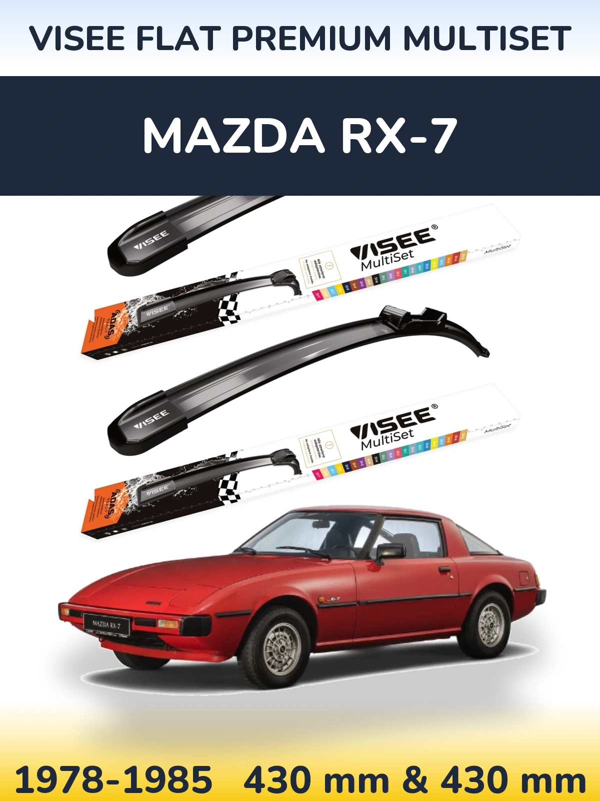 Komplet przednich wycieraczek VISEE FLAT PREMIUM MultiSet 430 & 430 mm do Mazda RX-7 1978-1985