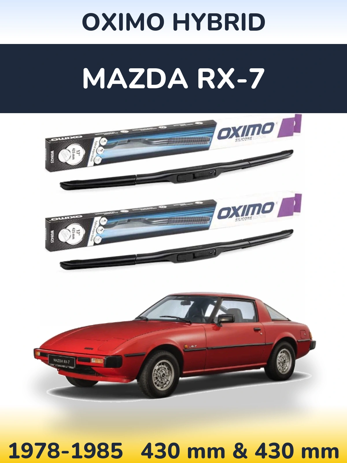 Front wiper blade set Oximo Hybrid 430 & 430 мм for Mazda RX-7 1978-1985