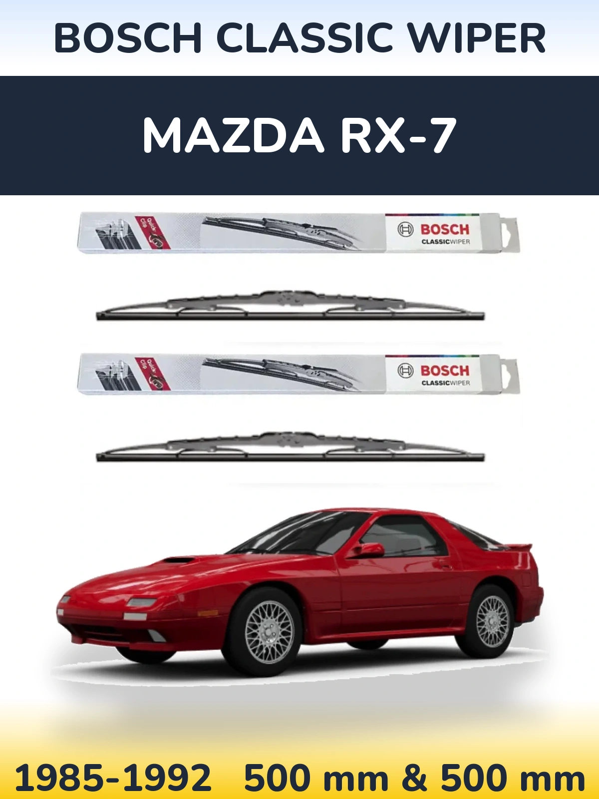 Front wiper blade set BOSCH Classic Wiper 500 & 500 мм for Mazda RX-7 1985-1992