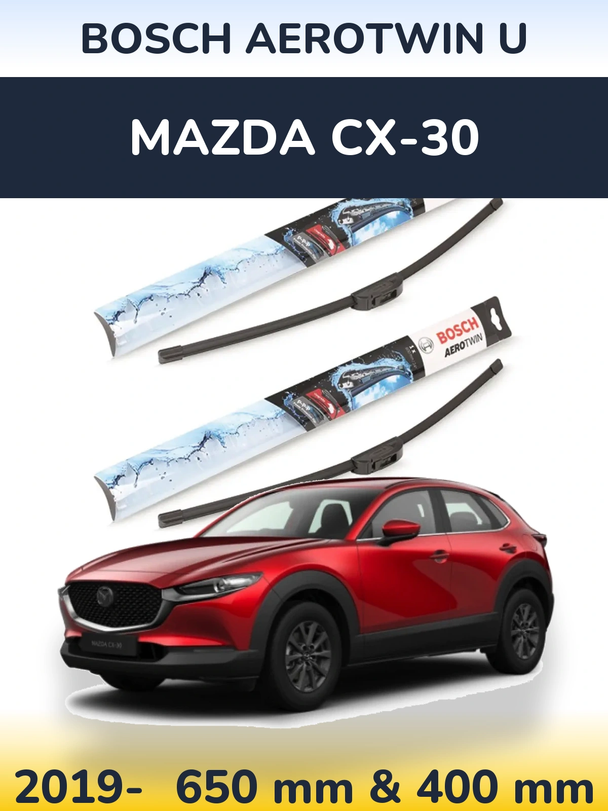 Комплект передних дворников BOSCH AeroTwin U 650 & 400 мм для Mazda CX-30 2019-2026