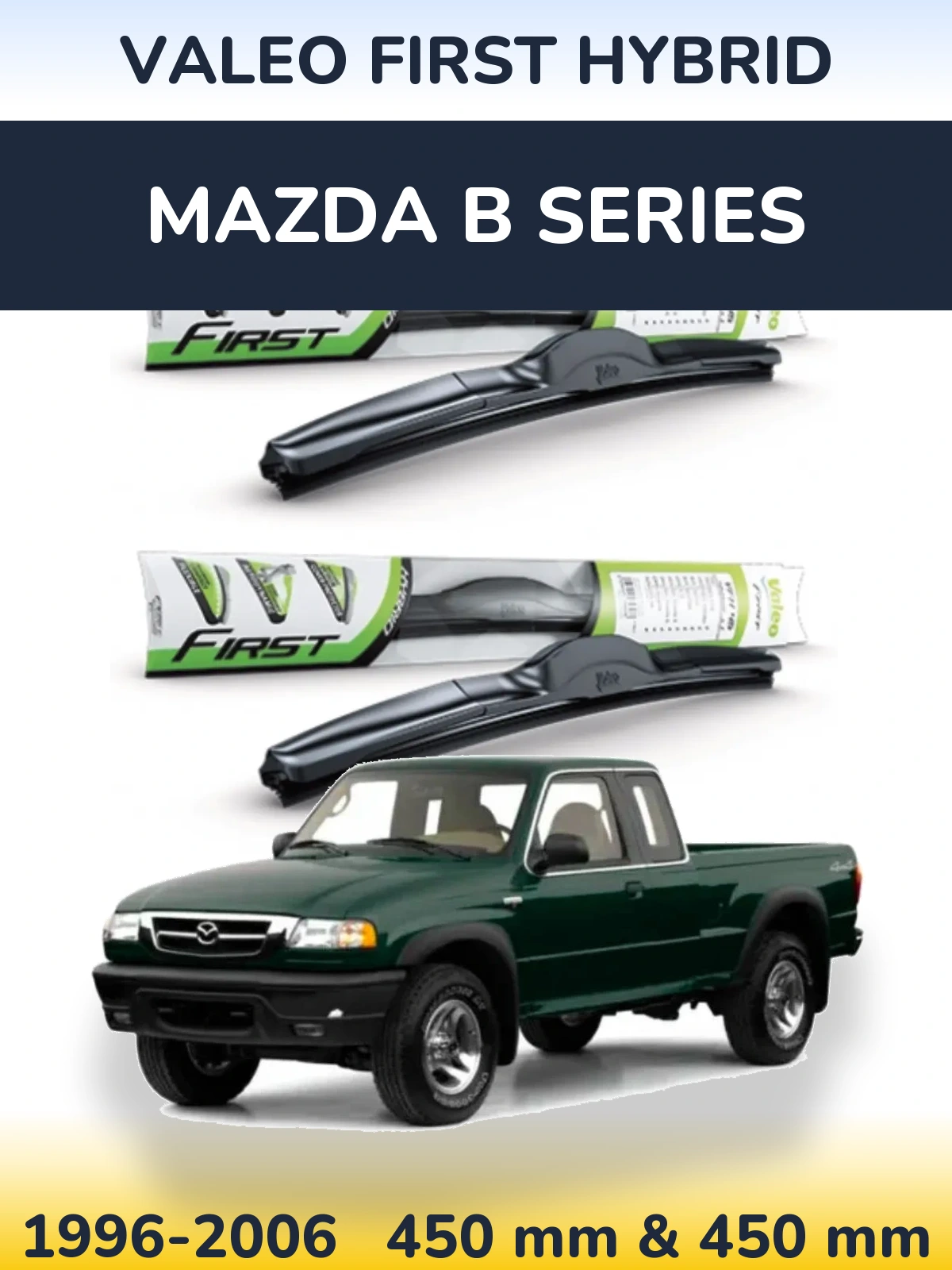 Front wiper blade set Valeo First Hybrid 450 & 450 мм for Mazda B Series 1996-2006