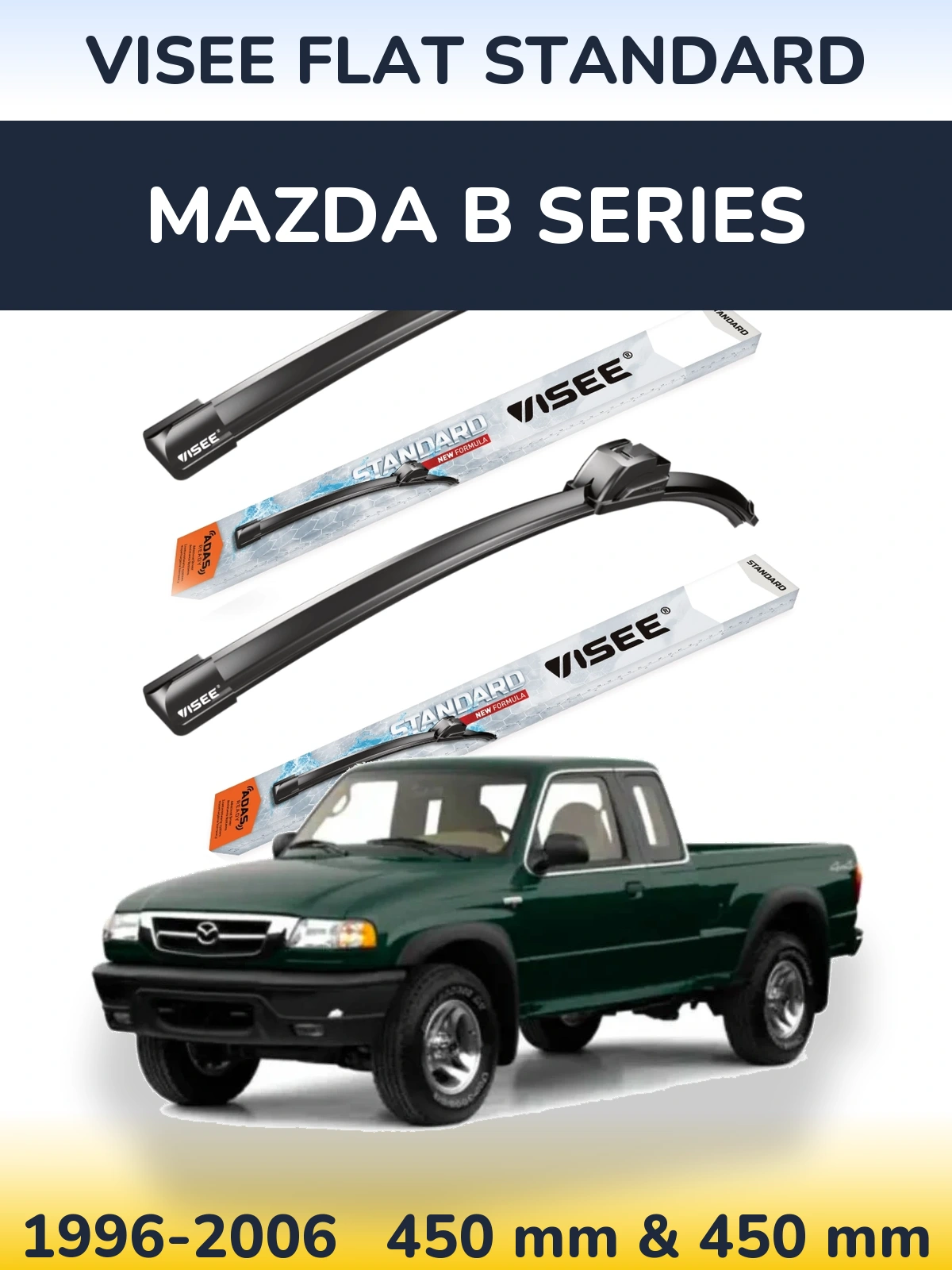 Комплект передніх щіток VISEE FLAT STANDARD 450 & 450 мм для Mazda B Series 1996-2006