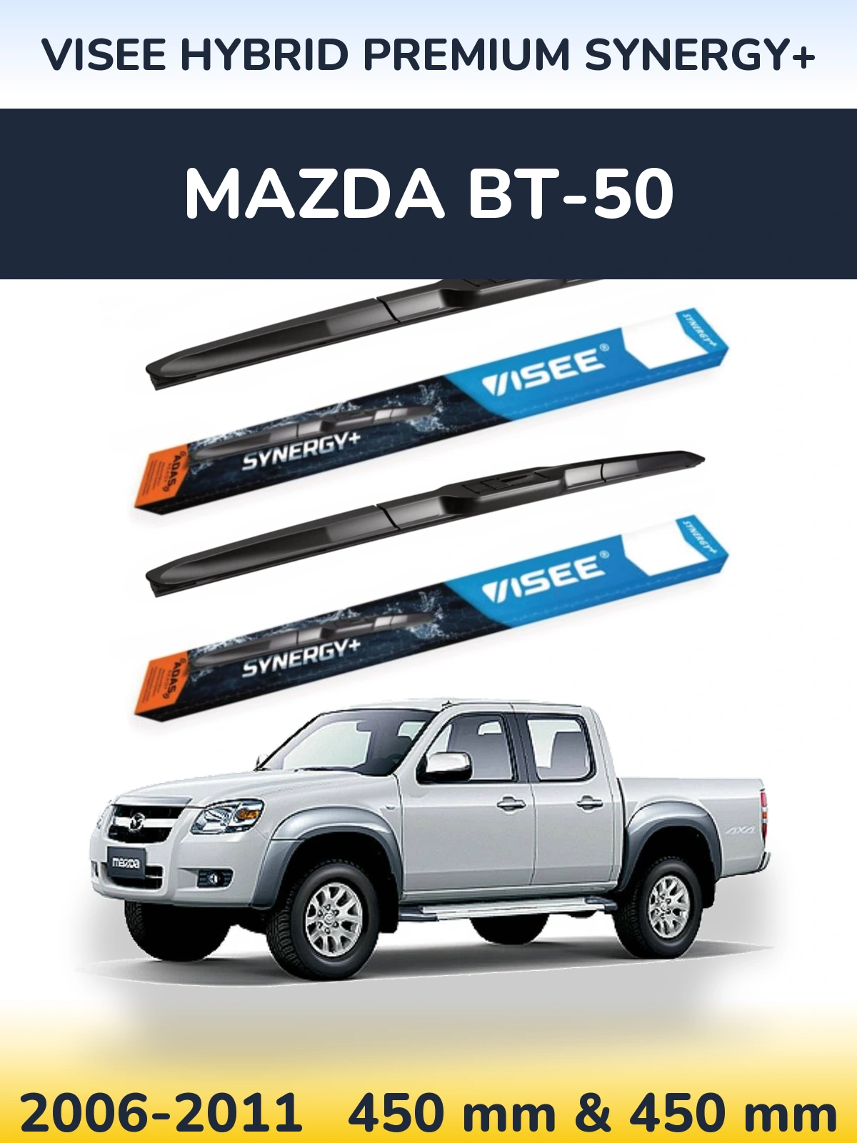 Комплект передніх щіток VISEE HYBRID PREMIUM SYNERGY+ 450 & 450 мм для Mazda BT-50 2006-2011