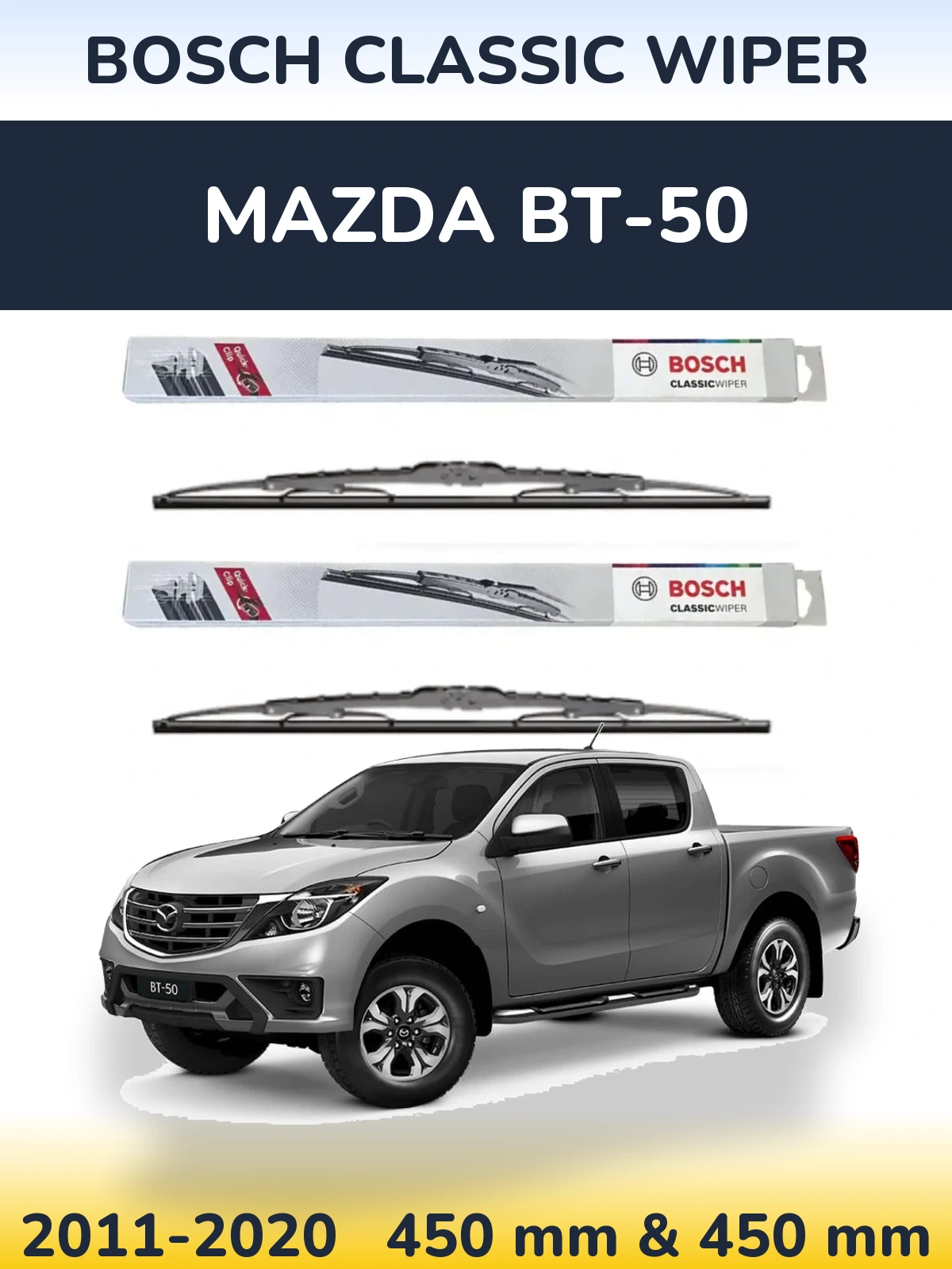 Комплект передніх щіток BOSCH Classic Wiper 450 & 450 мм для Mazda BT-50 2011-2020