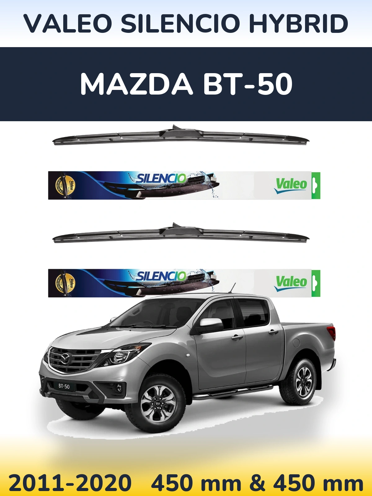 Комплект передніх щіток Valeo Silencio Hybrid 450 & 450 мм для Mazda BT-50 2011-2020