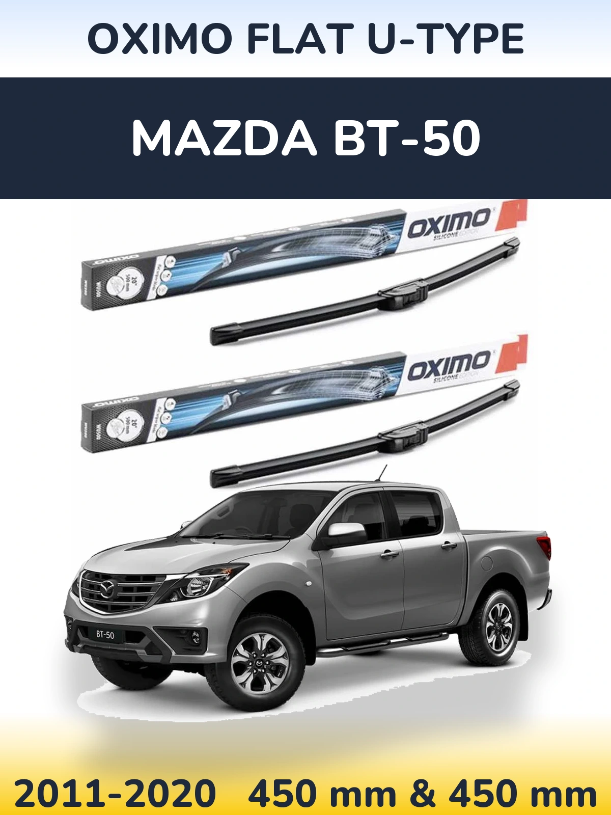 Комплект передніх щіток Oximo Flat U-type 450 & 450 мм для Mazda BT-50 2011-2020