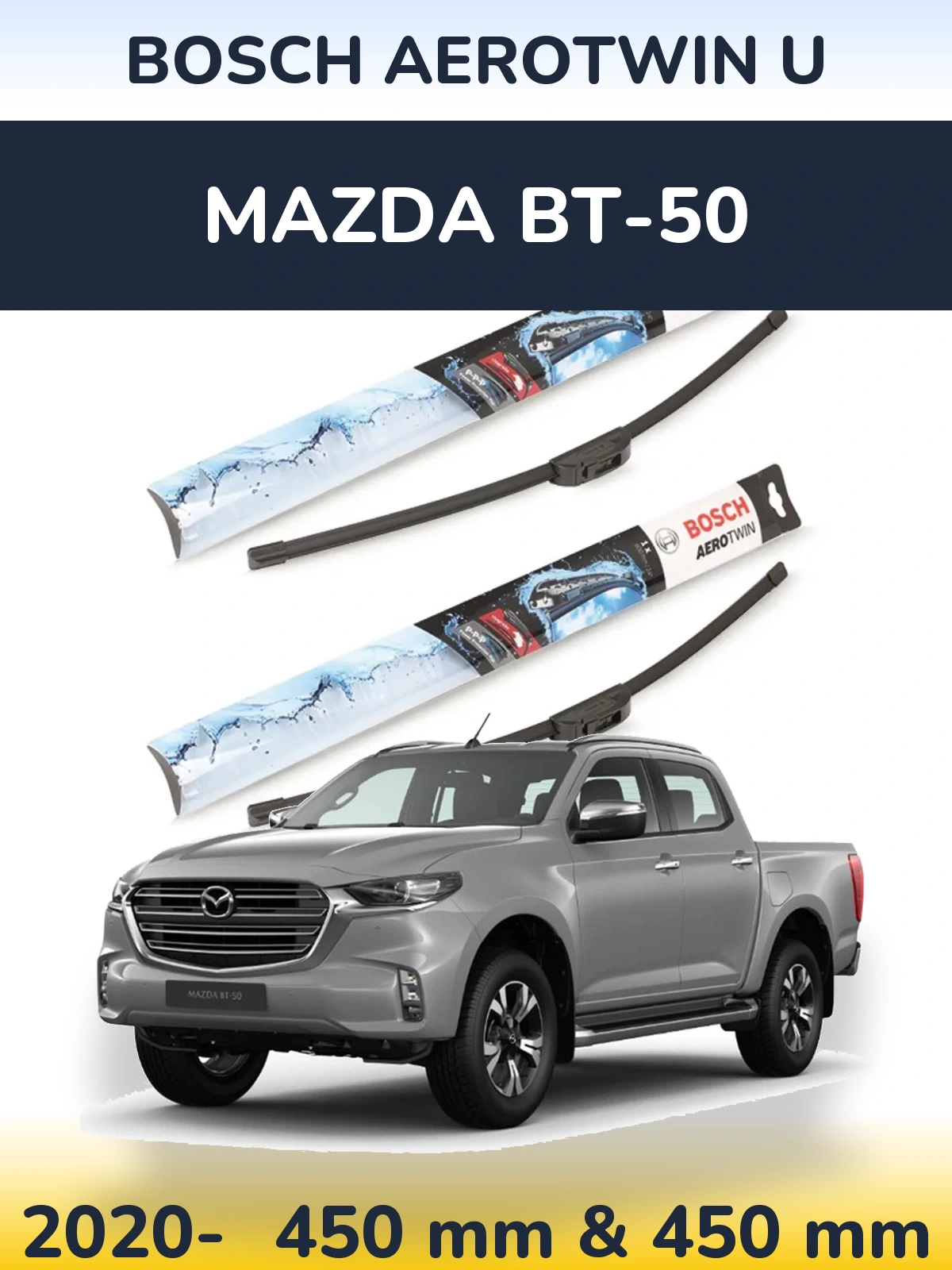 Комплект передніх щіток BOSCH AeroTwin U 450 & 450 мм для Mazda BT-50 2020-2026