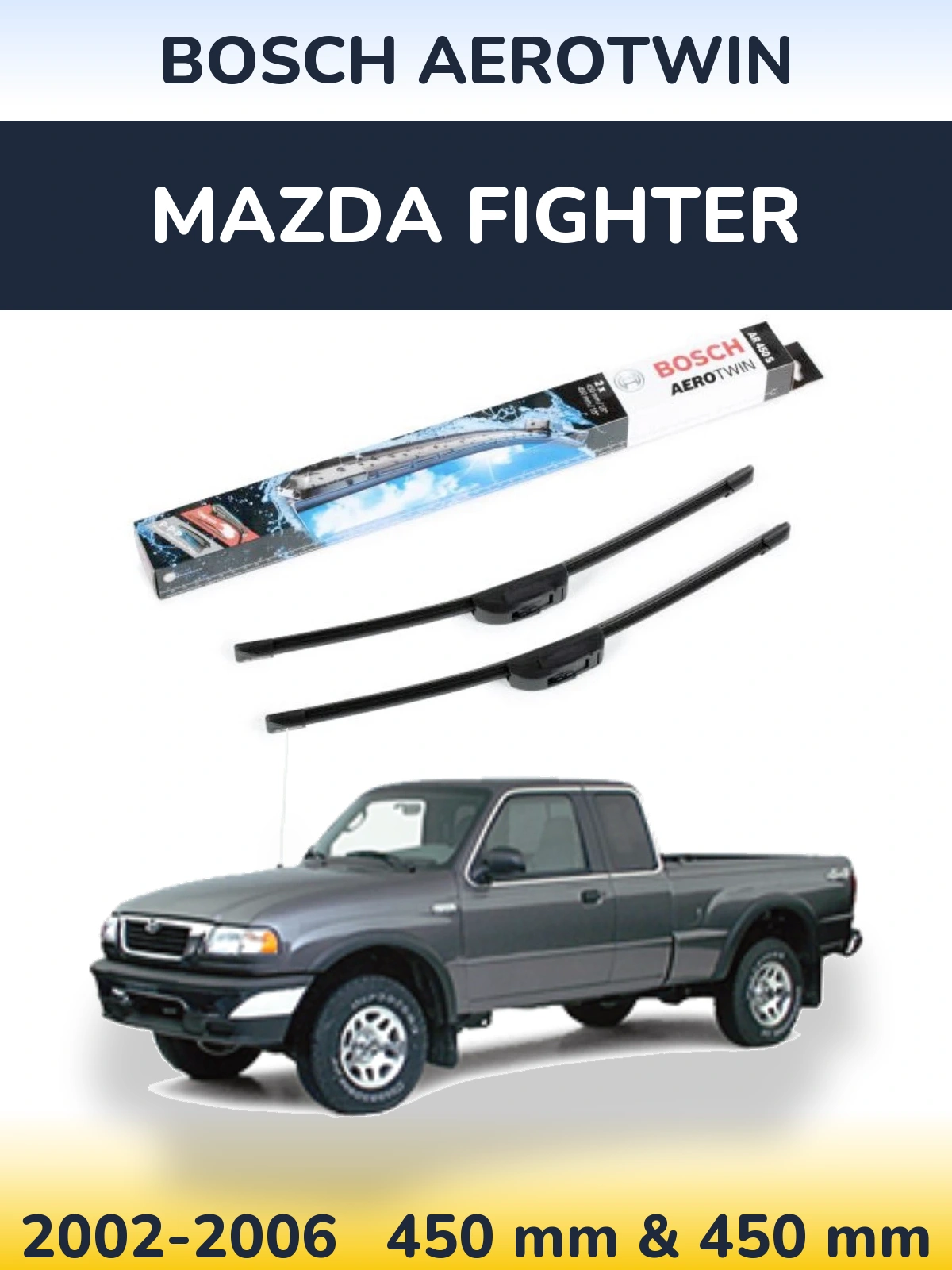Komplet przednich wycieraczek BOSCH AeroTwin 450 & 450 mm do Mazda Fighter 2002-2006
